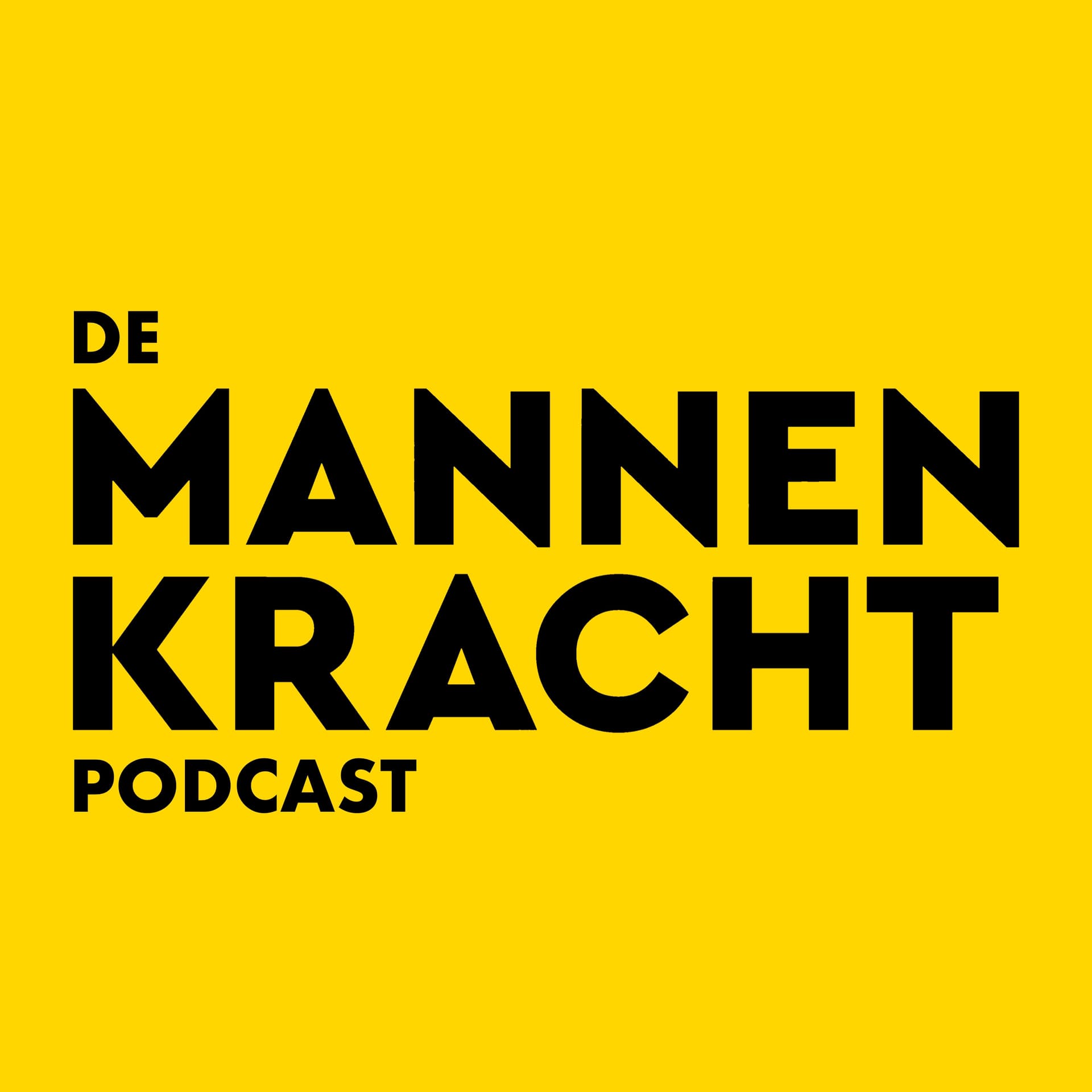 DE MANNENKRACHT PODCAST - Podcasts