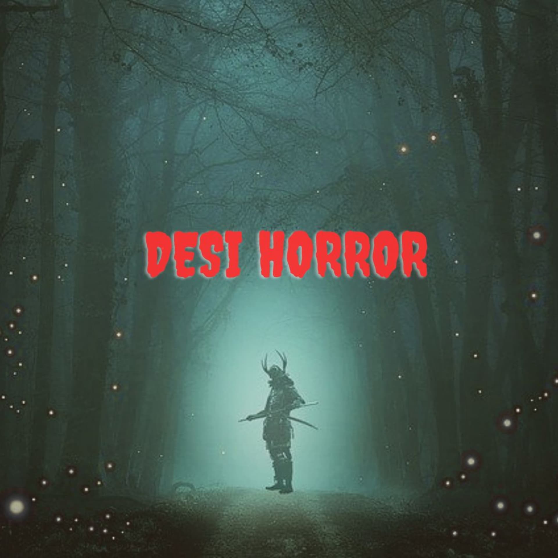 Desi Horror - Podcasts