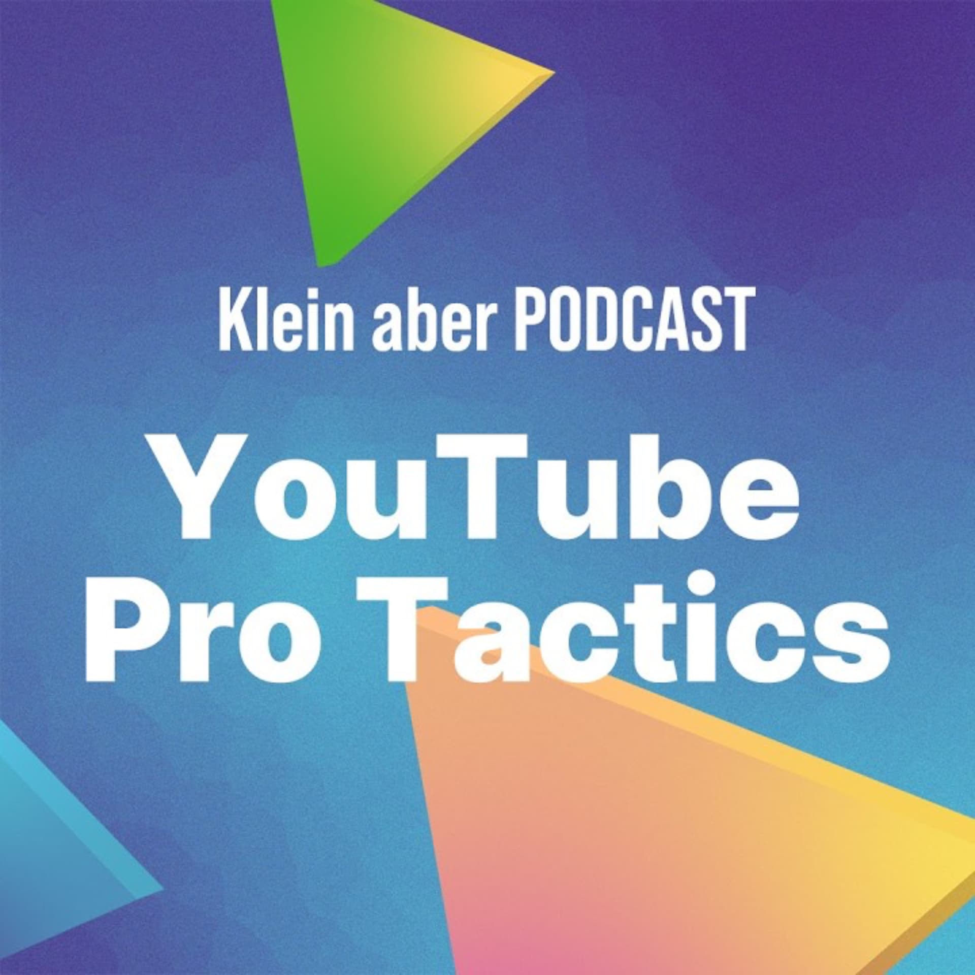 YouTube Pro Tactics - Podcasts