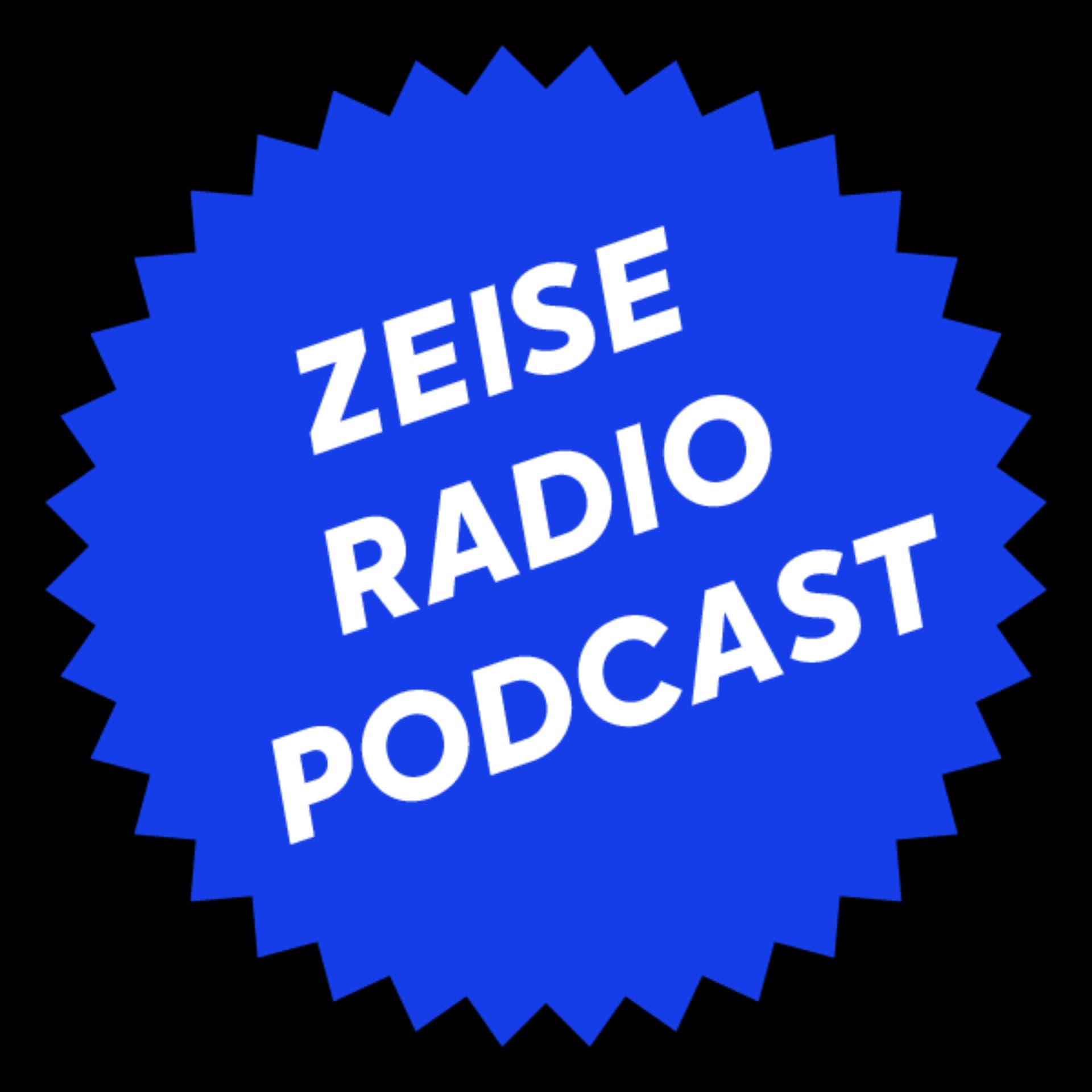 Zeiseradio Podcast - Podcasts