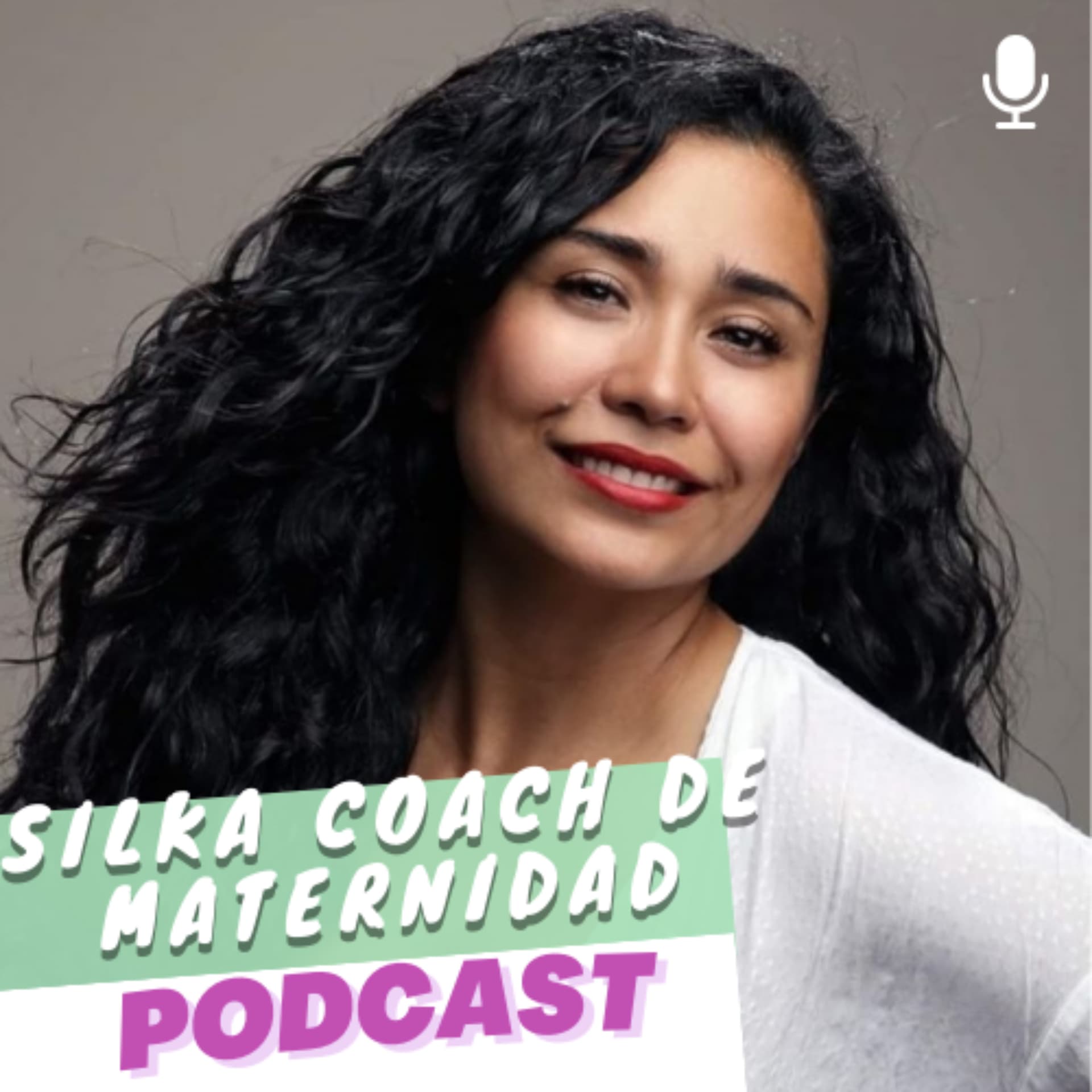 Silka Maternidad - Podcasts