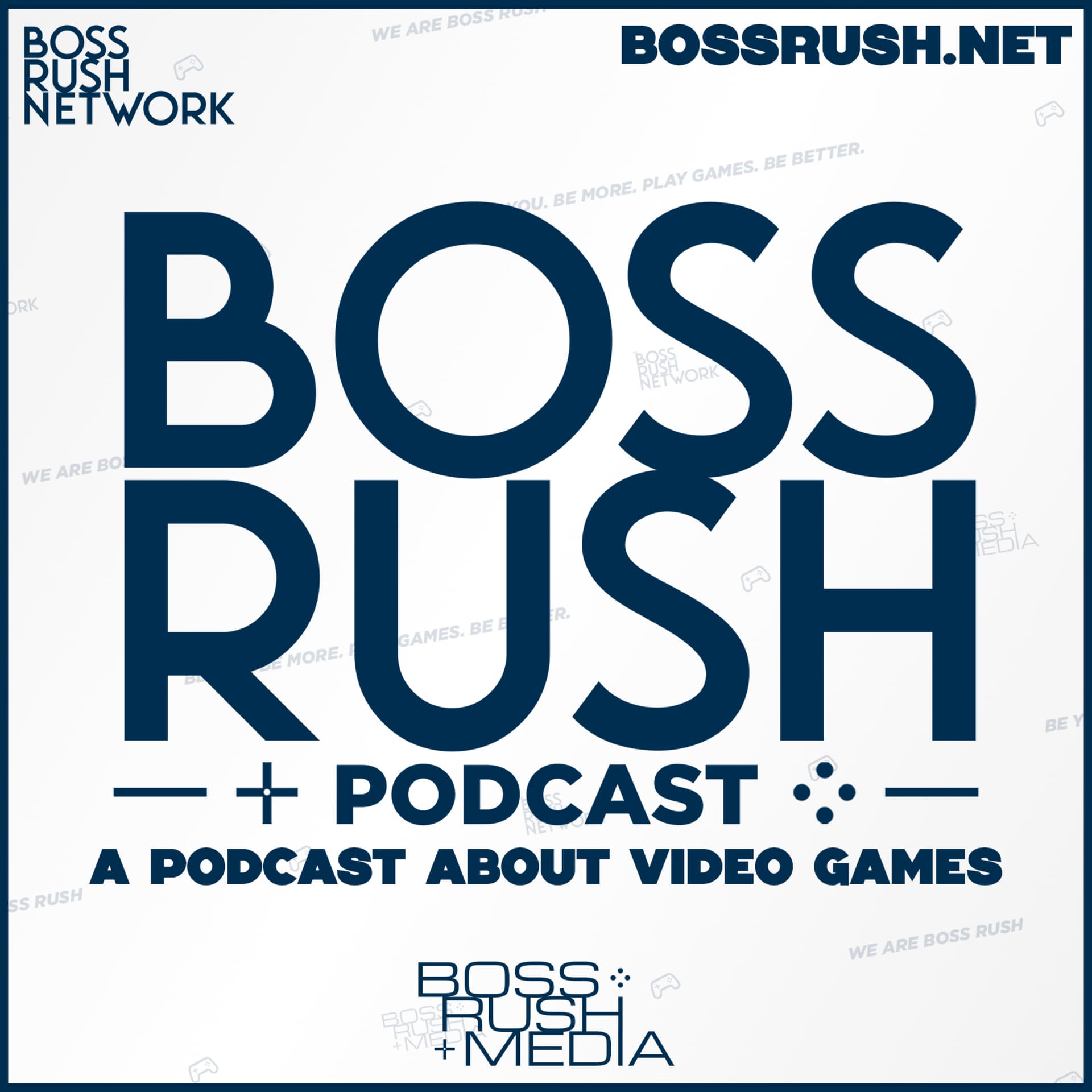 Boss Rush Podcast - A Podcast about Video Games - Podcasts