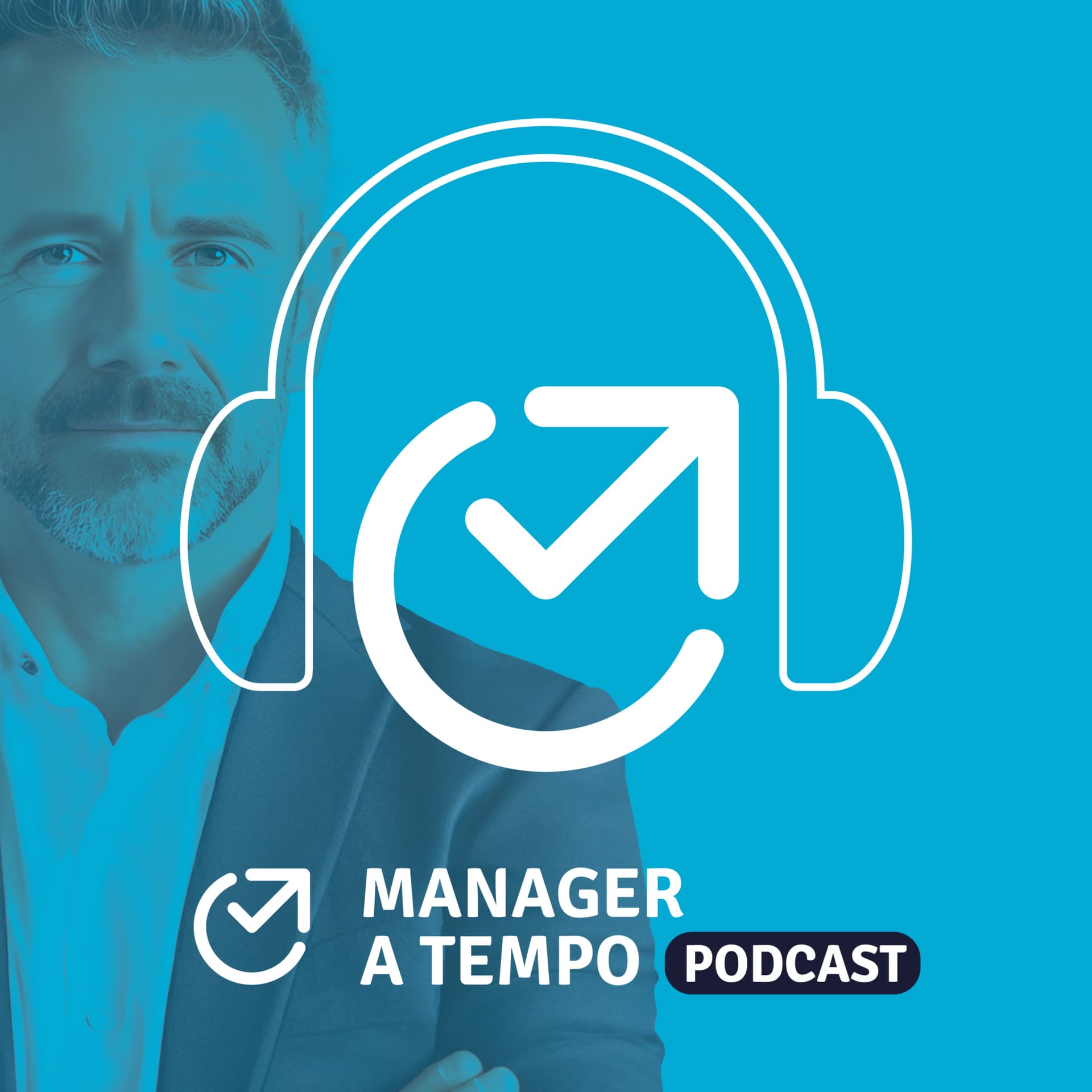 Manager a Tempo® | Il podcast - Podcasts