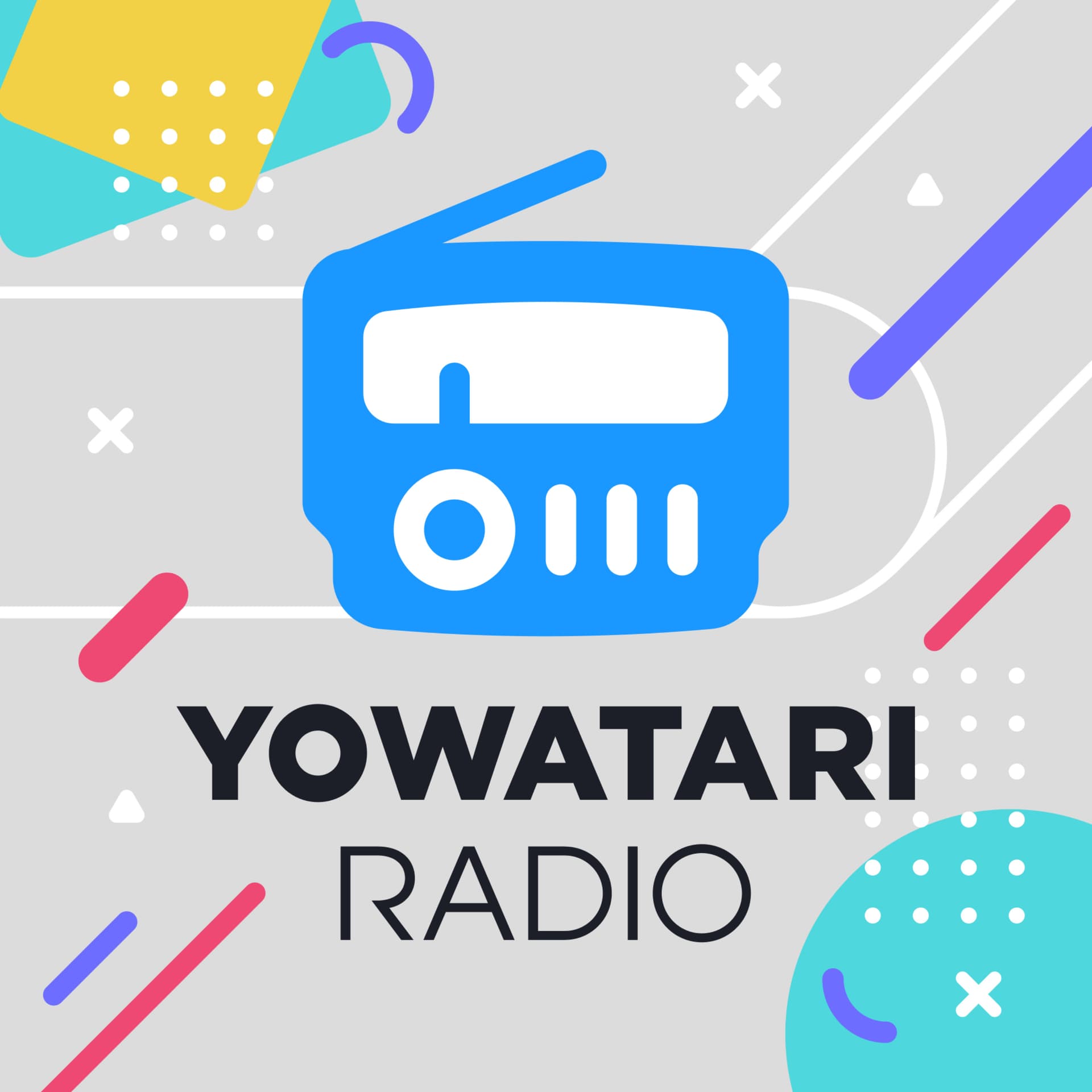 YOWATARI RADIO - Podcasts