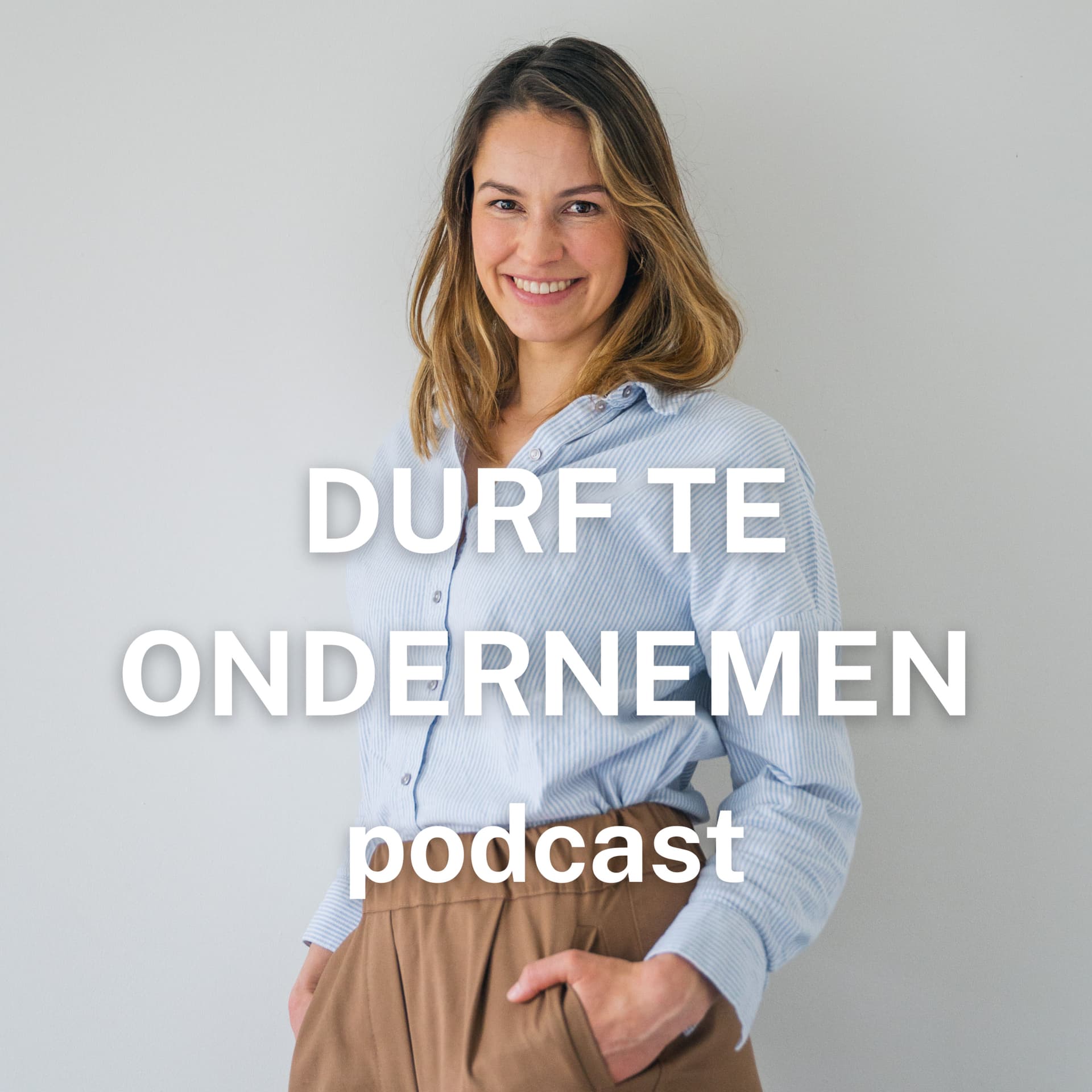 Durf te ondernemen - Podcasts
