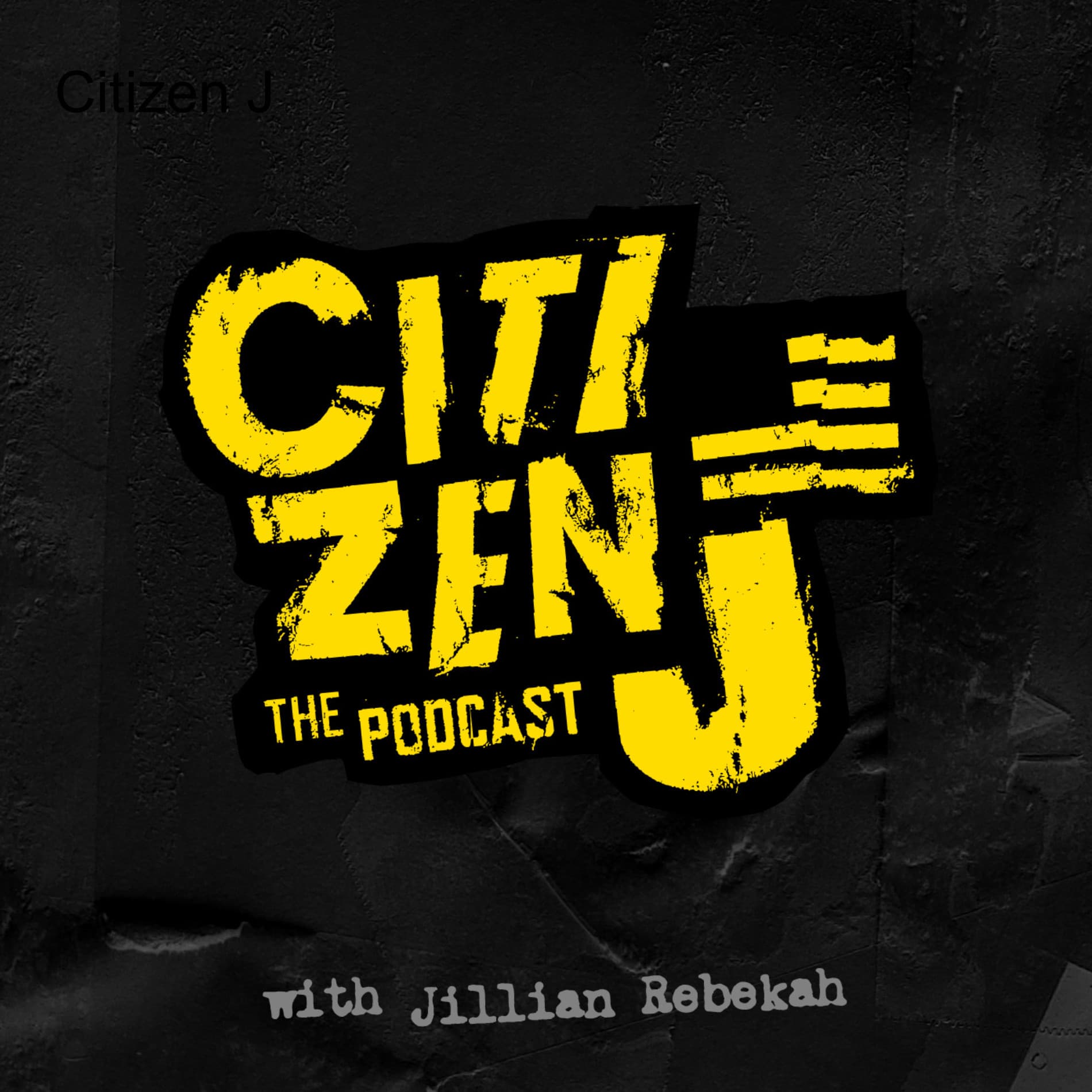 Citizen J - Podcasts