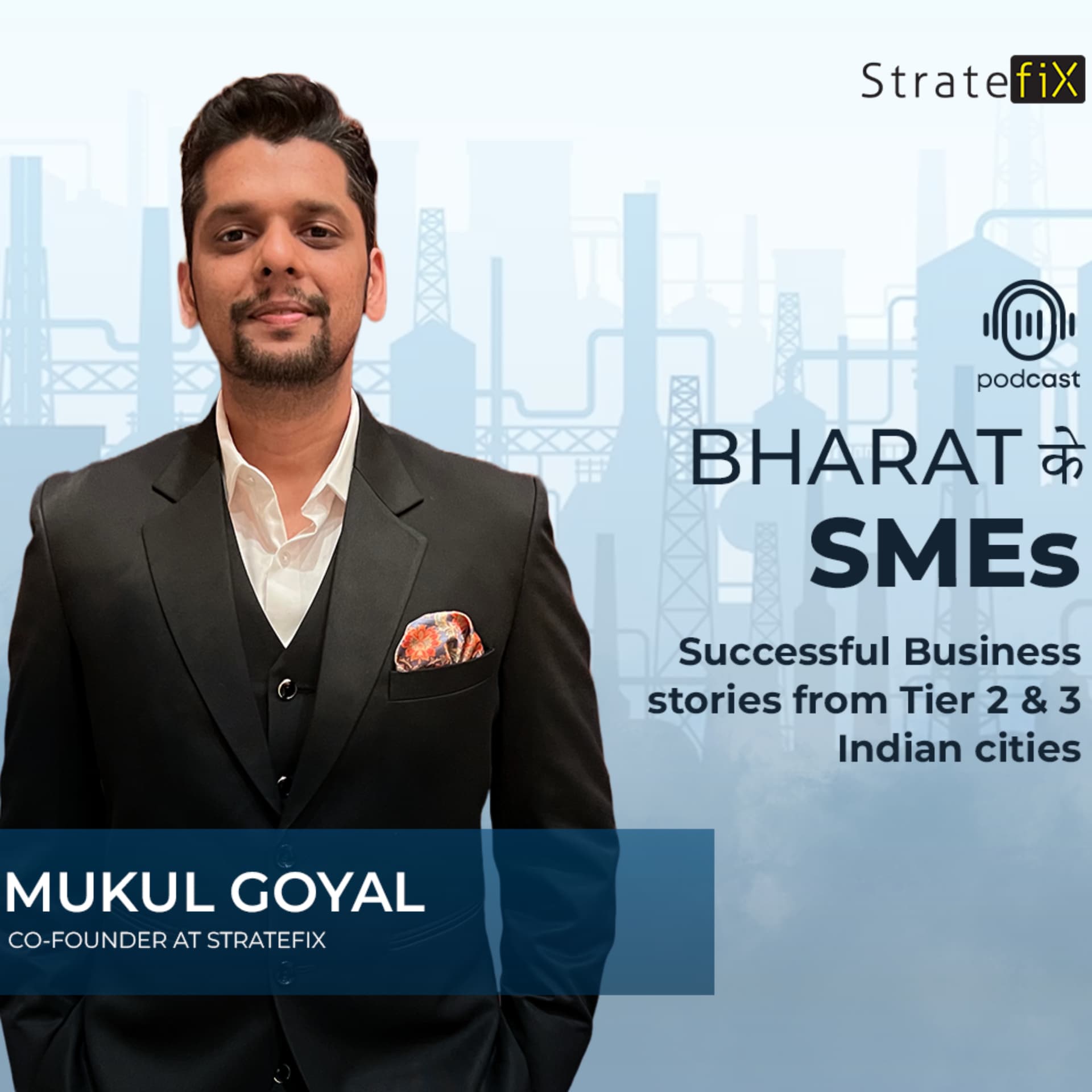 Bharat Ke SMEs - Podcasts