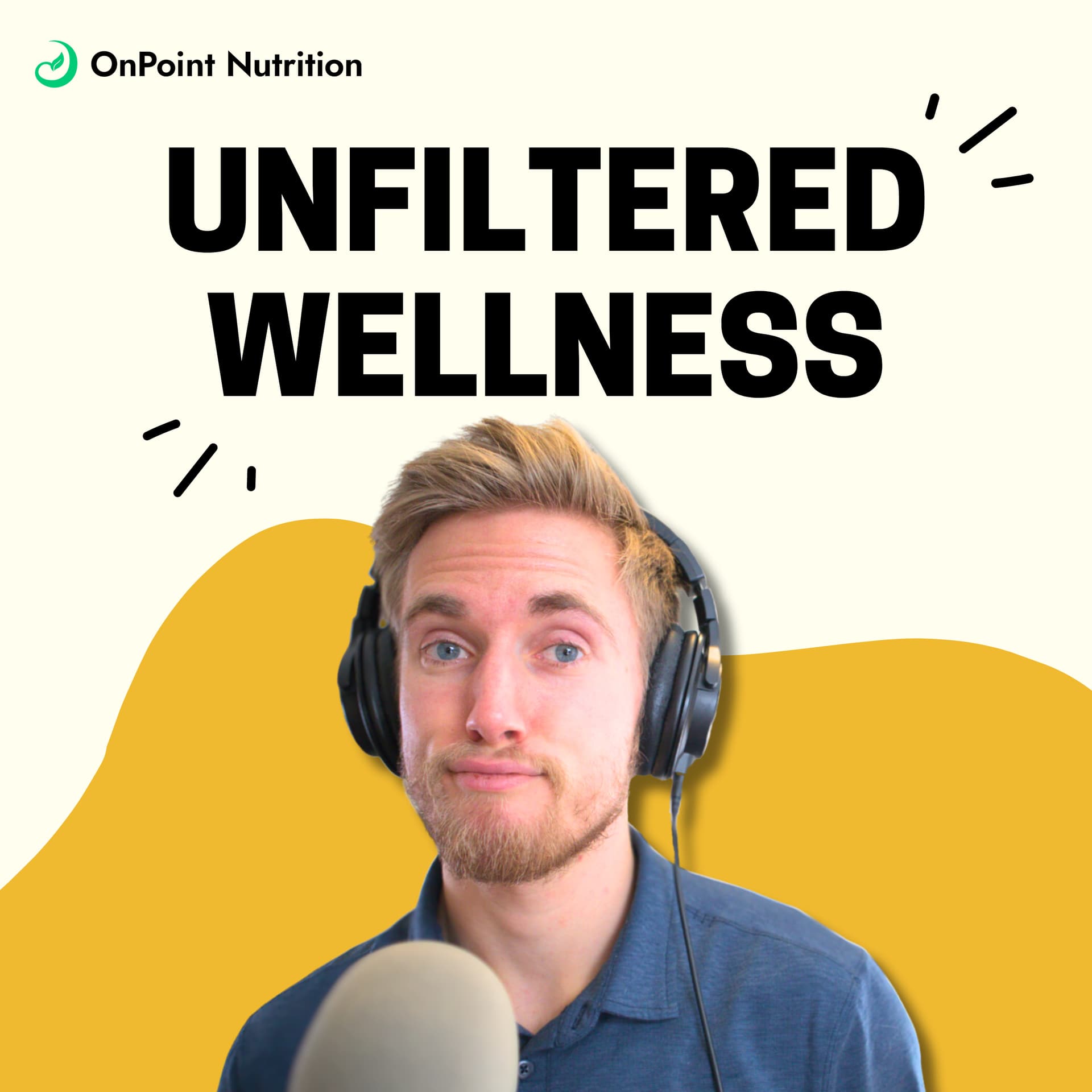 Unfiltered Wellness with OnPoint Nutrition - Podcasts