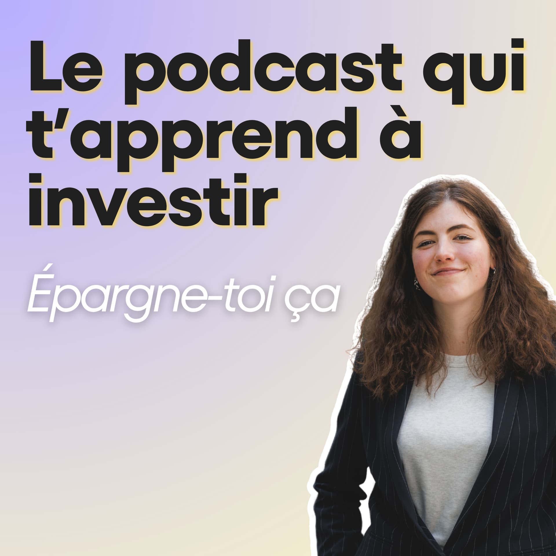 Épargne-toi ça - Podcasts