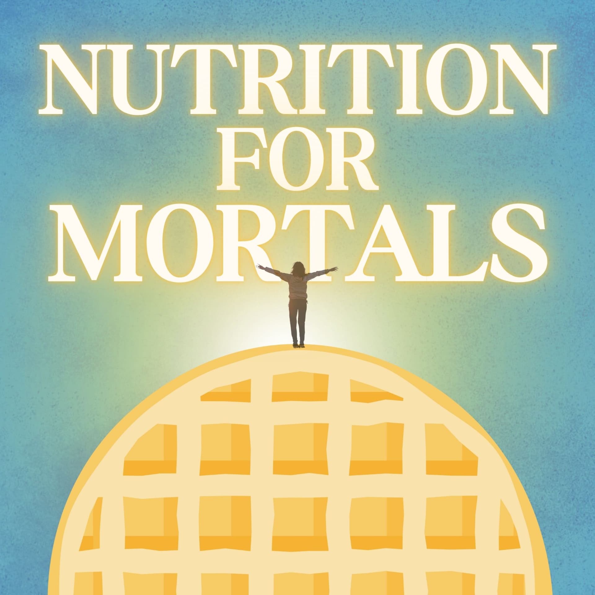 Nutrition For Mortals - Podcasts