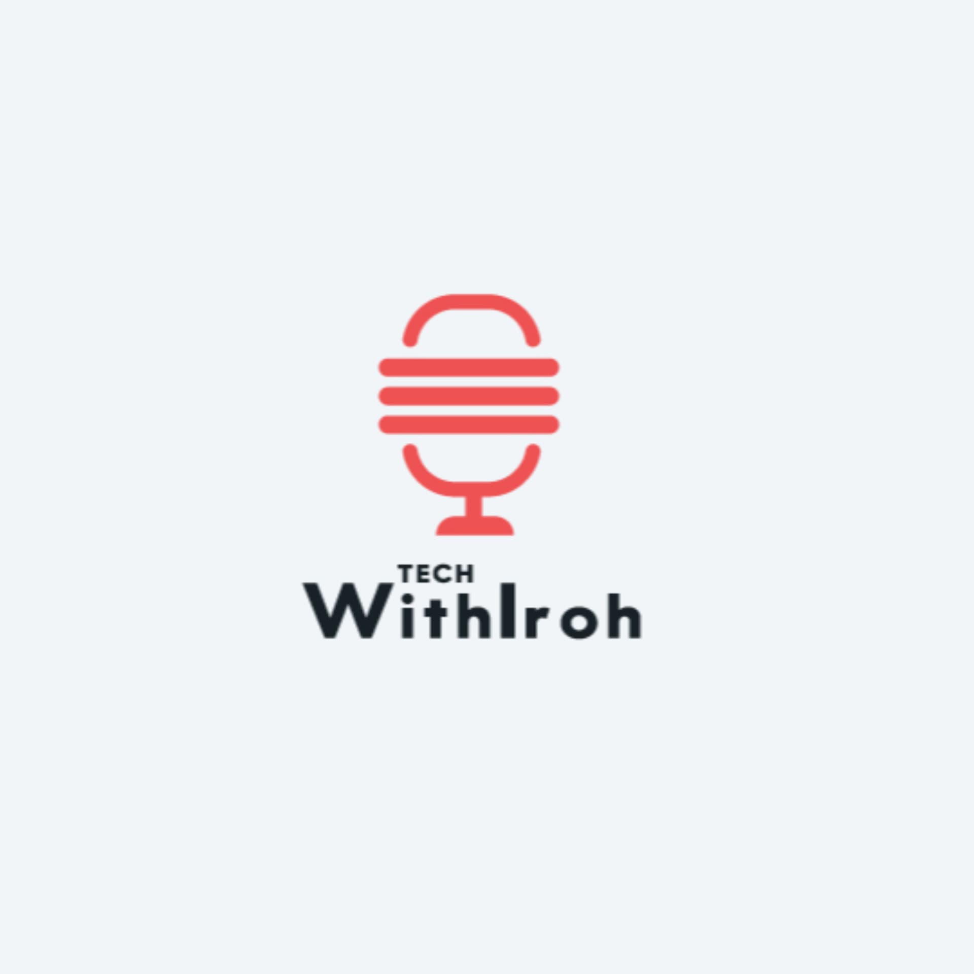 Tech with IROH - Podcasts