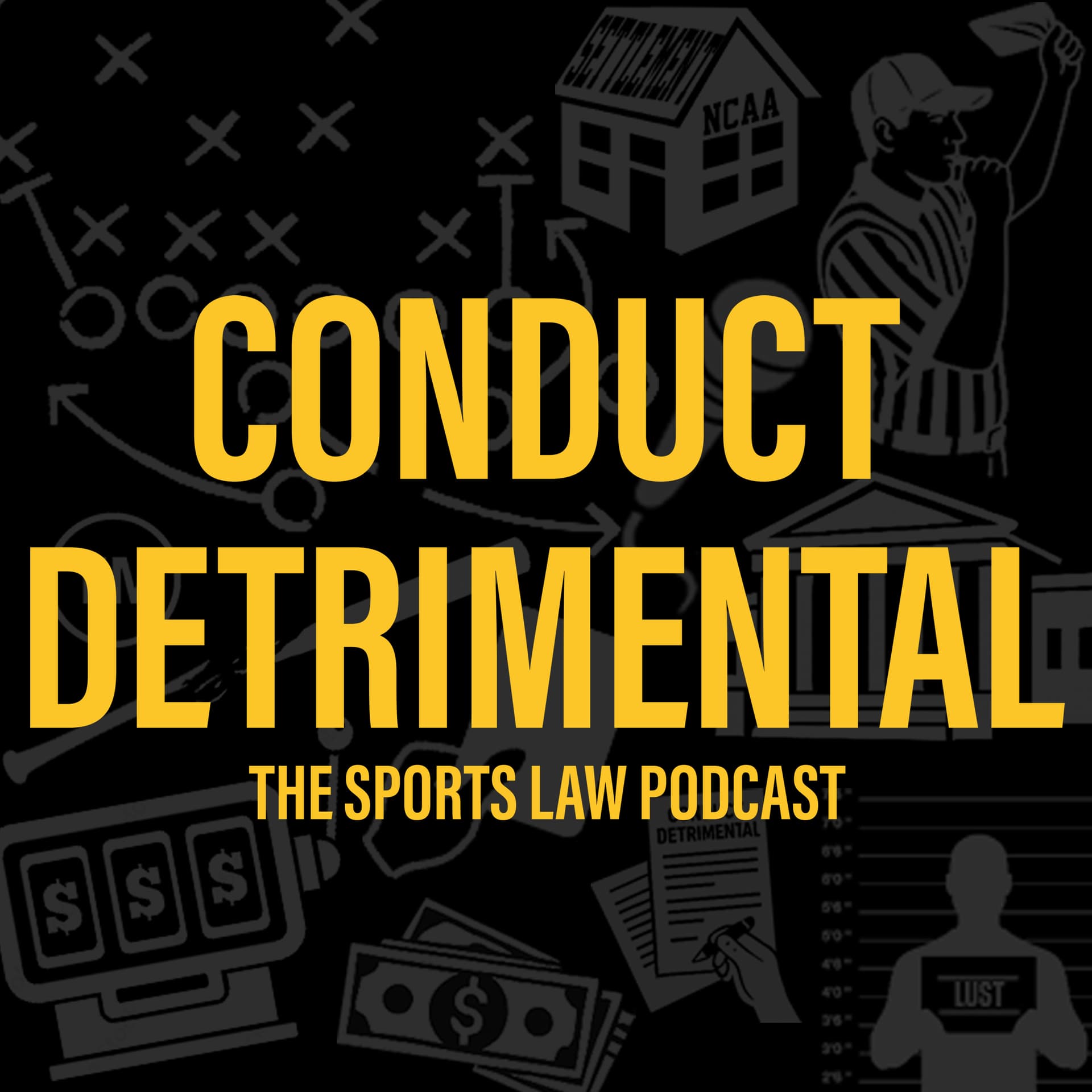 Conduct Detrimental: THE Sports Law Podcast - Podcasts