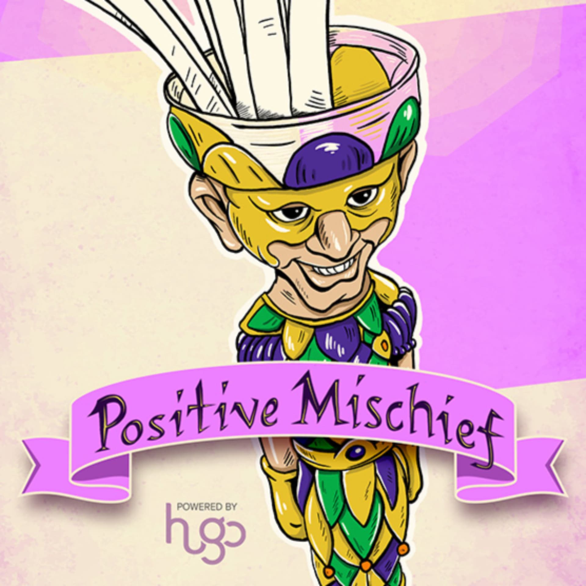 Positive Mischief - Podcasts