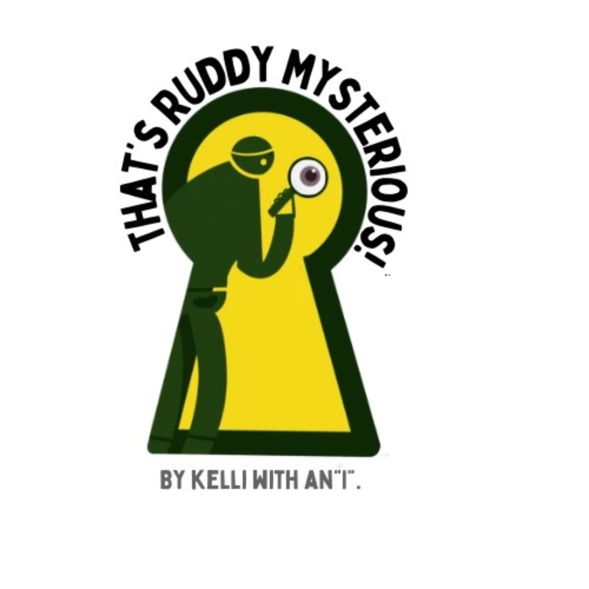 That's Ruddy Mysterious! - Podcasts