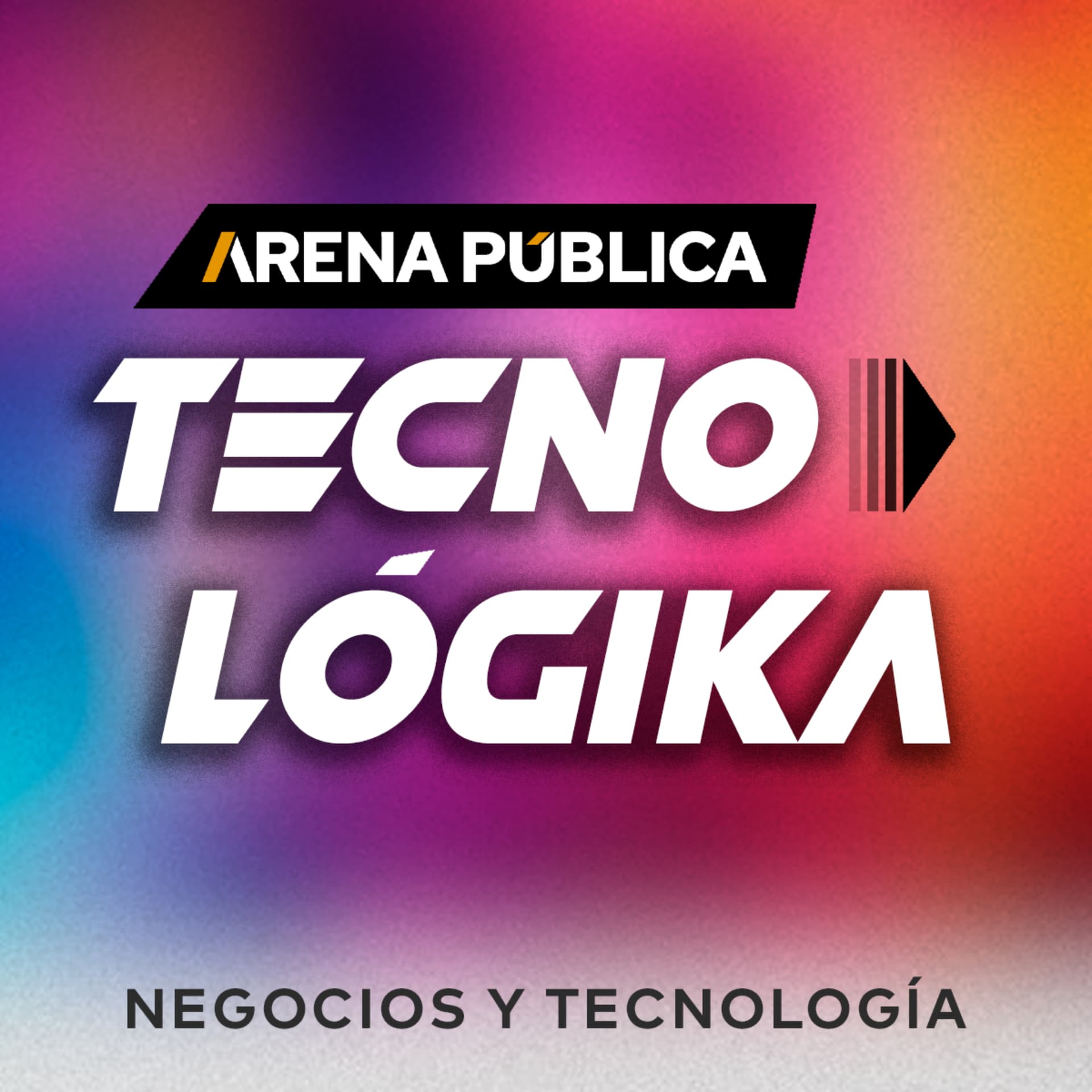 Tecnológika: Negocios y Tecnología - Podcasts