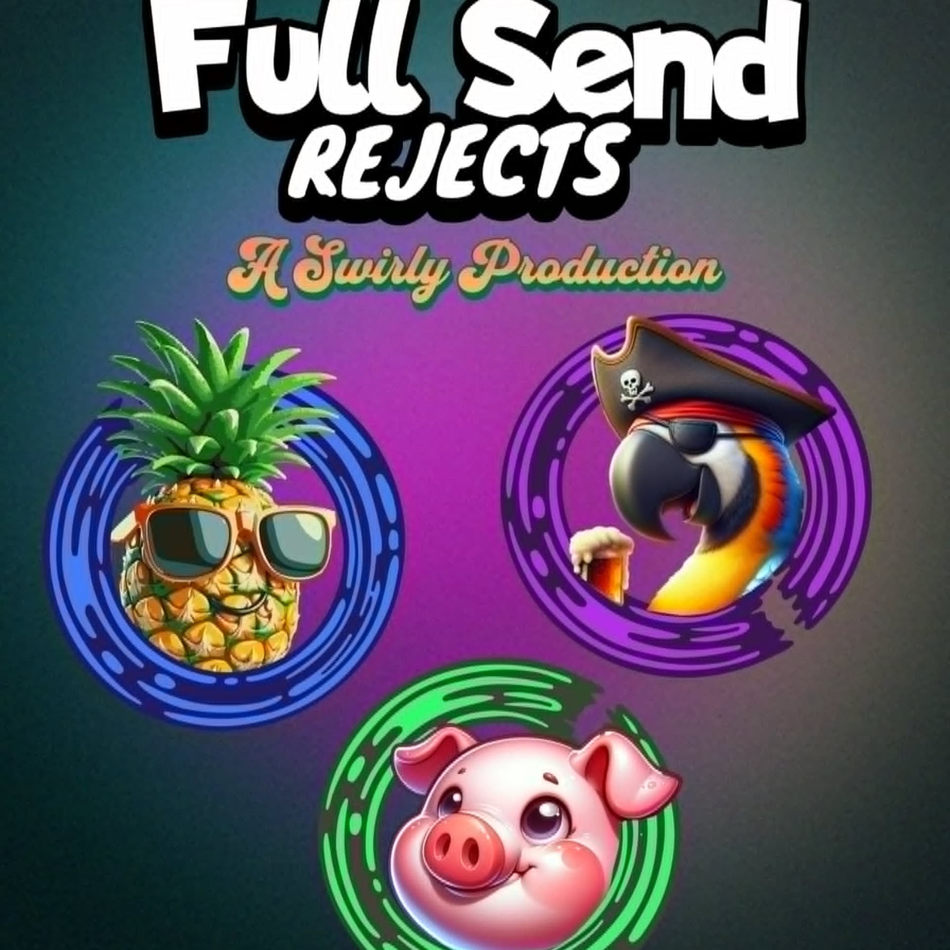 Full Send Rejects - Podcasts