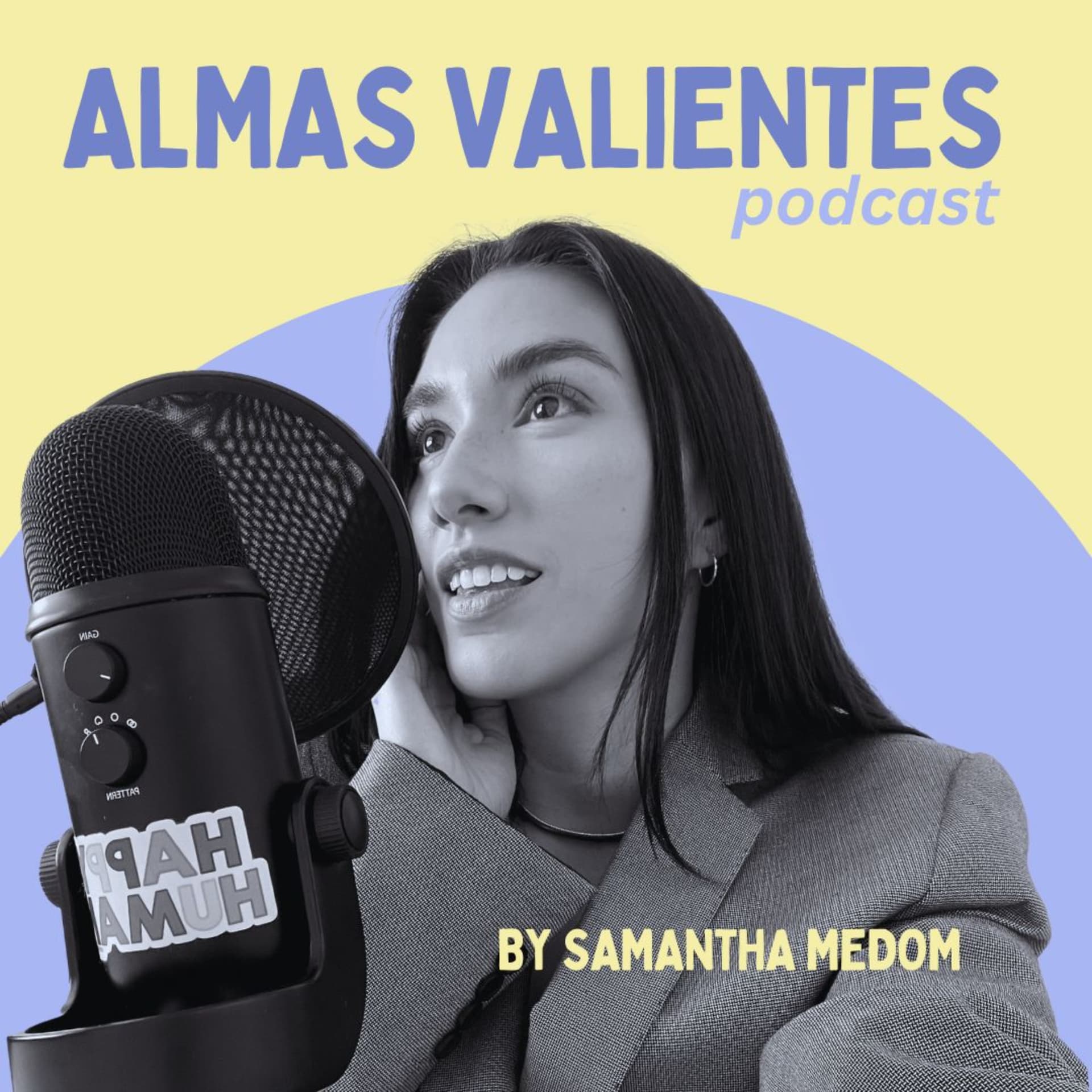 Almas Valientes - Podcasts