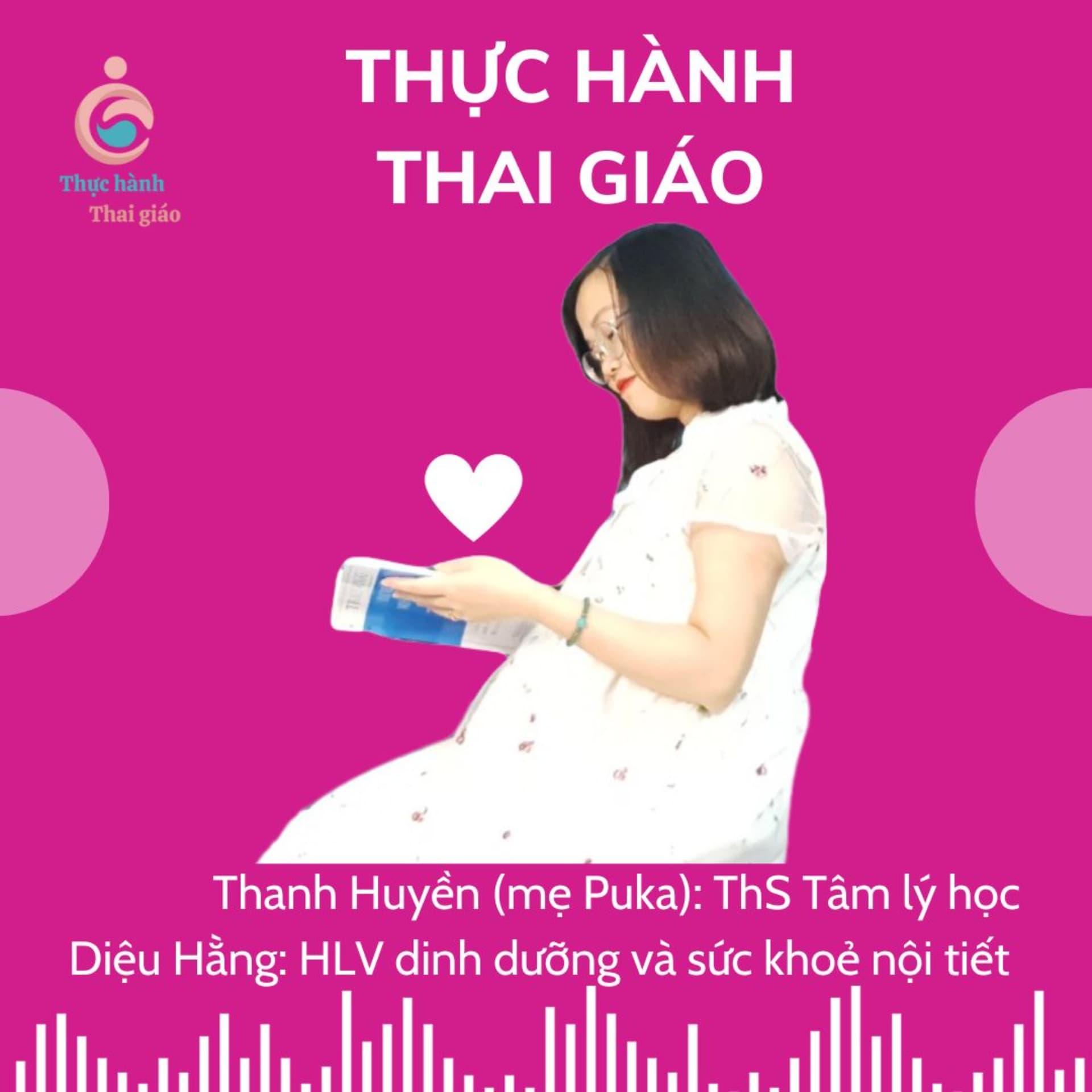 Thực Hành Thai Giáo - Podcasts