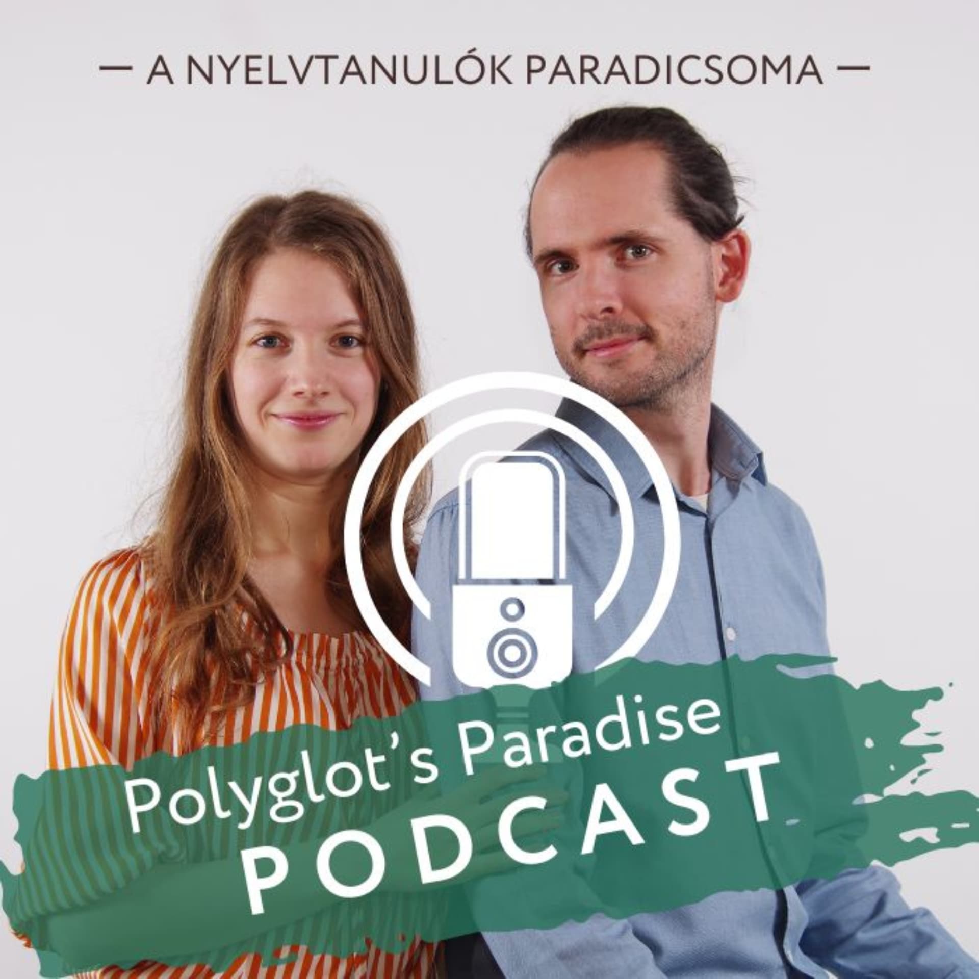 The Polyglot's Paradise Podcast - A nyelvtanulók paradicsoma - Podcasts