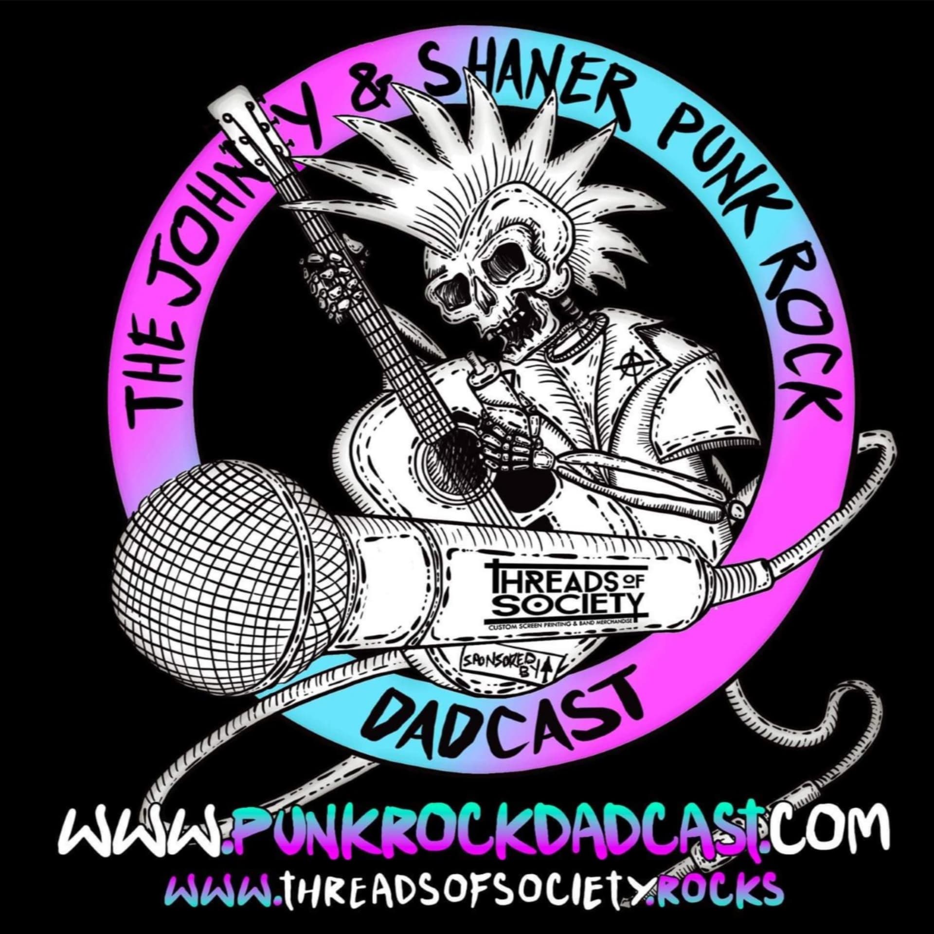 The Johnny and Shaner Punk Rock Dadcast - Podcasts