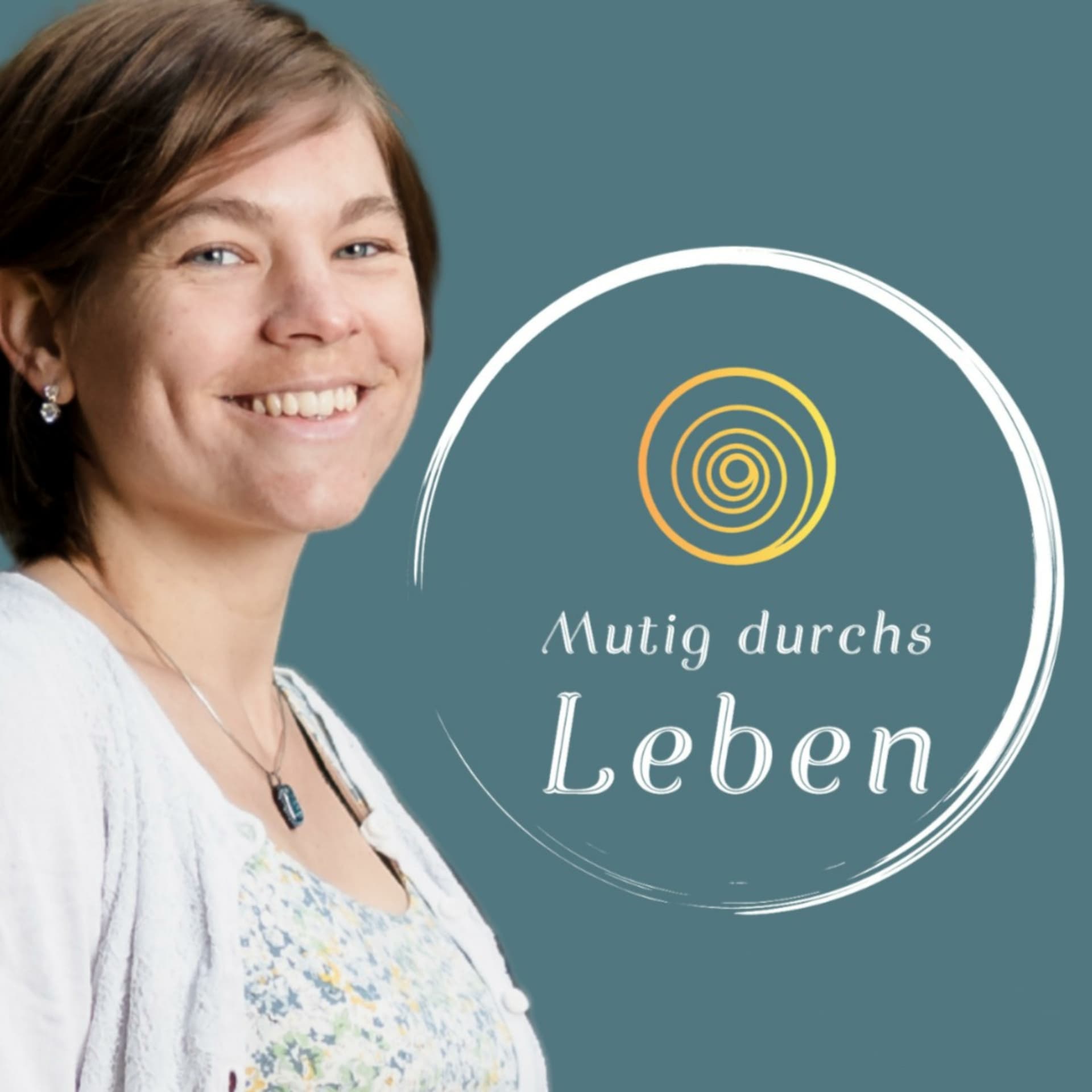 MUTIGdurchsLEBEN - Podcasts