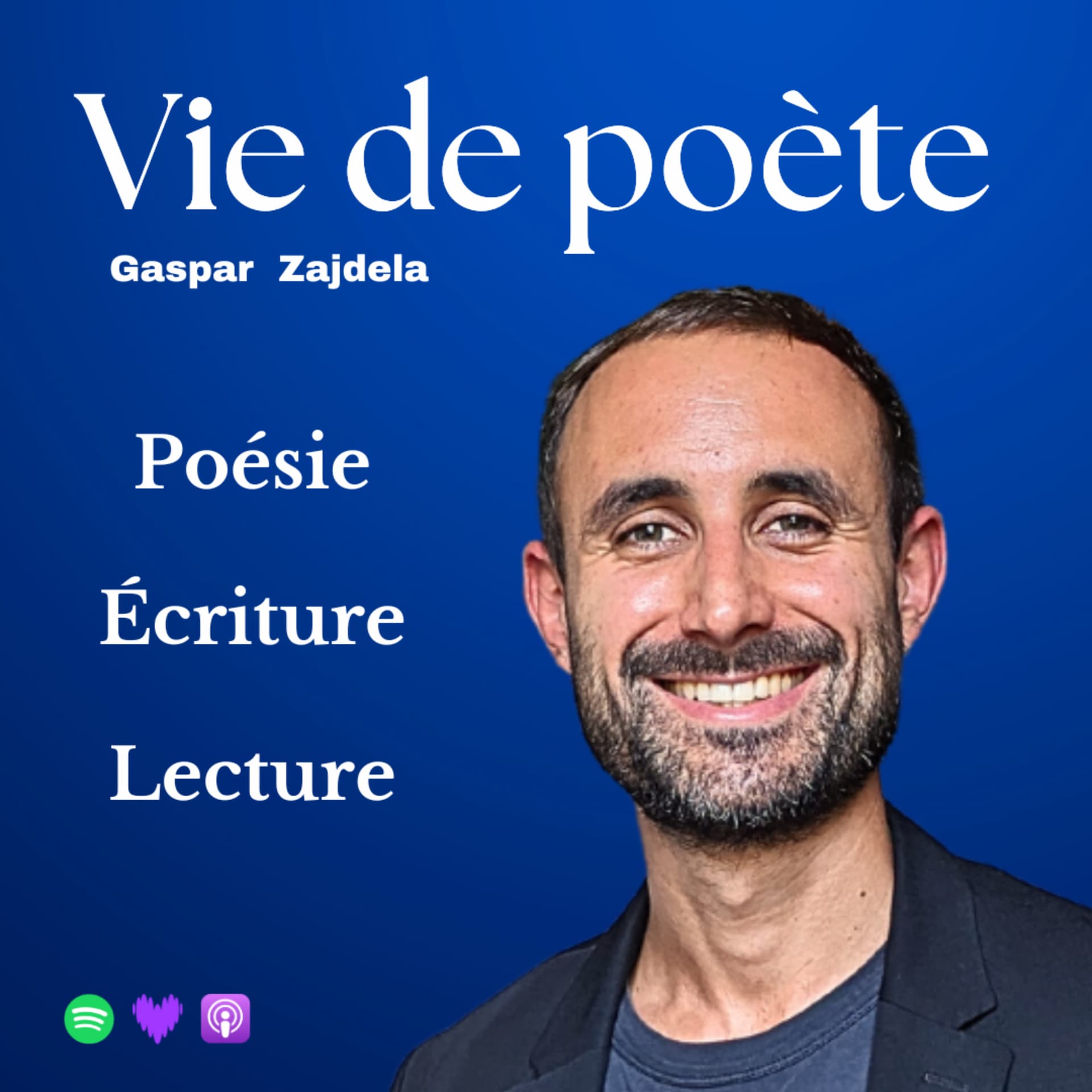 Vie de poète - Podcasts