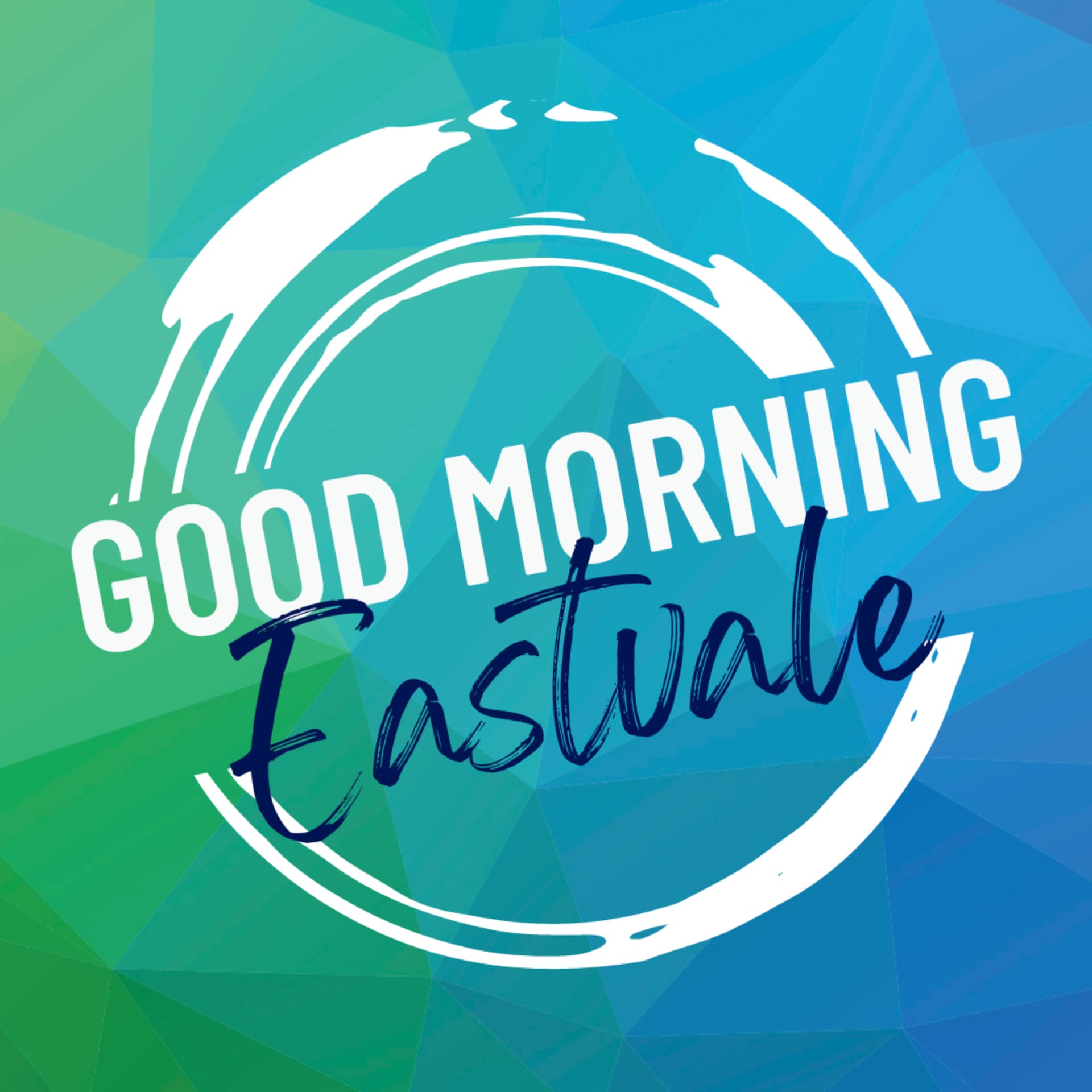 Good Morning Eastvale - Podcasts