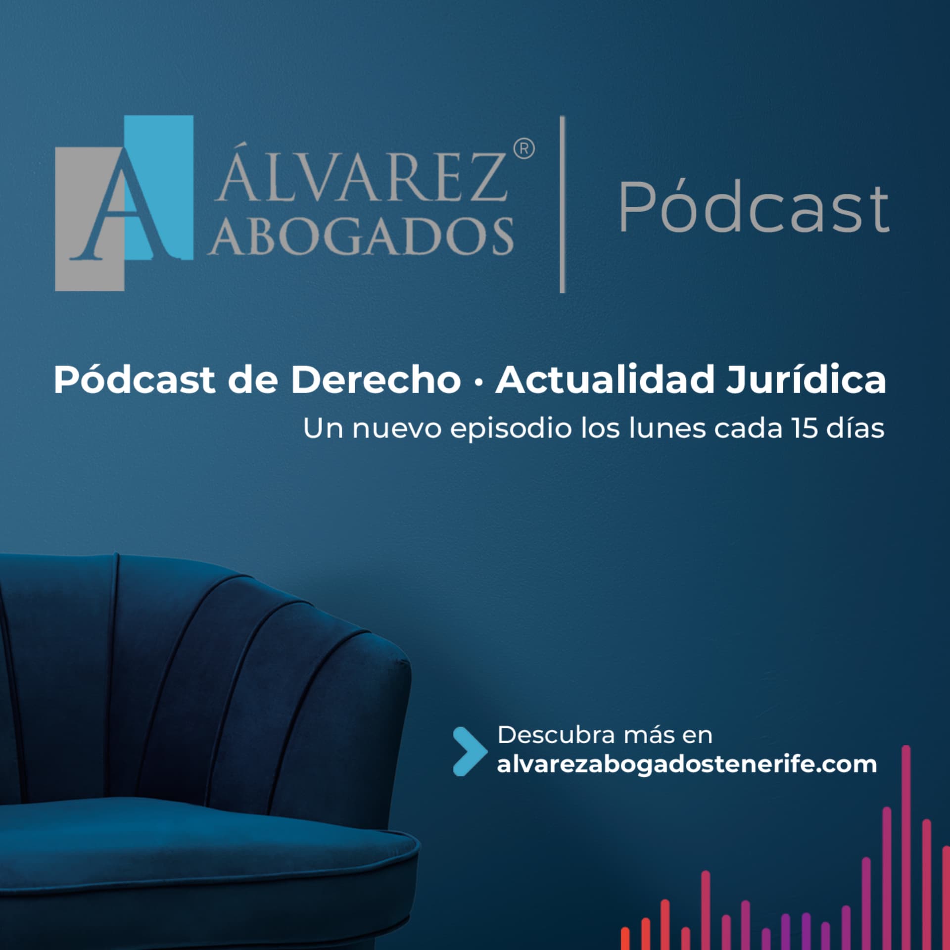 Álvarez Abogados Pódcast - Podcasts