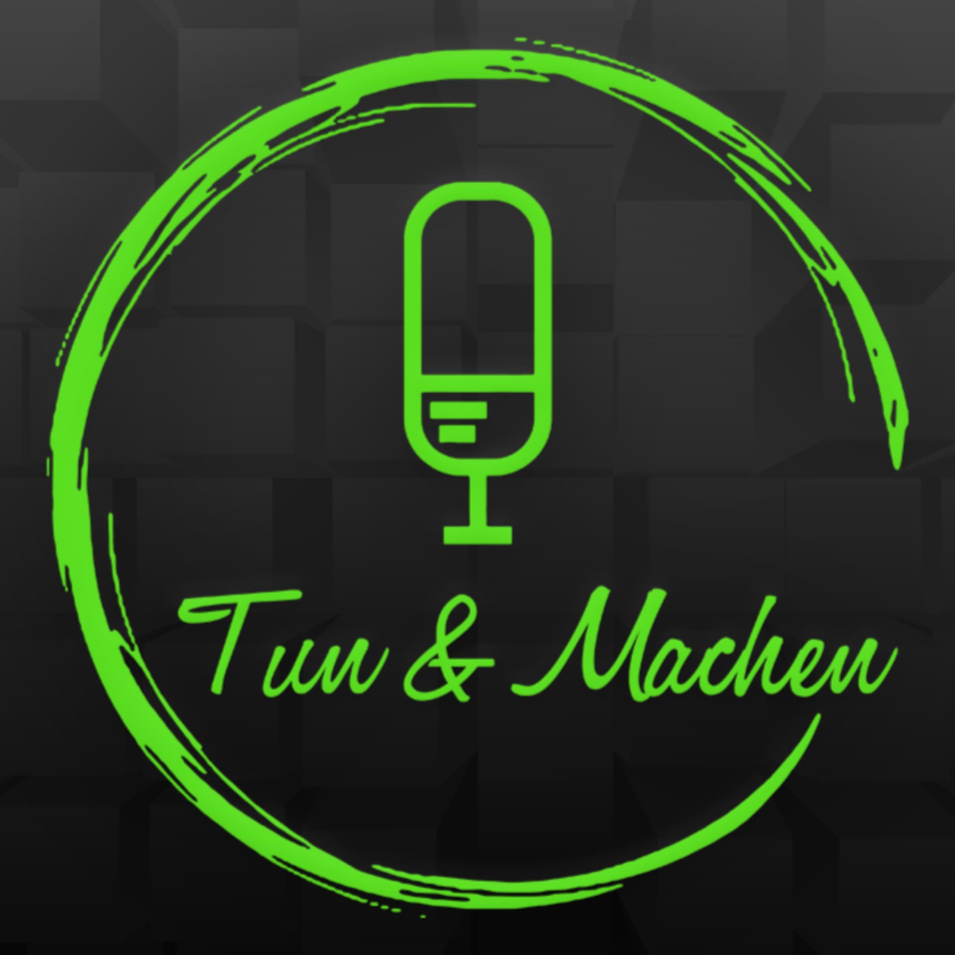 Tun und Machen - der Podcast mit Tess und Missy - Podcasts