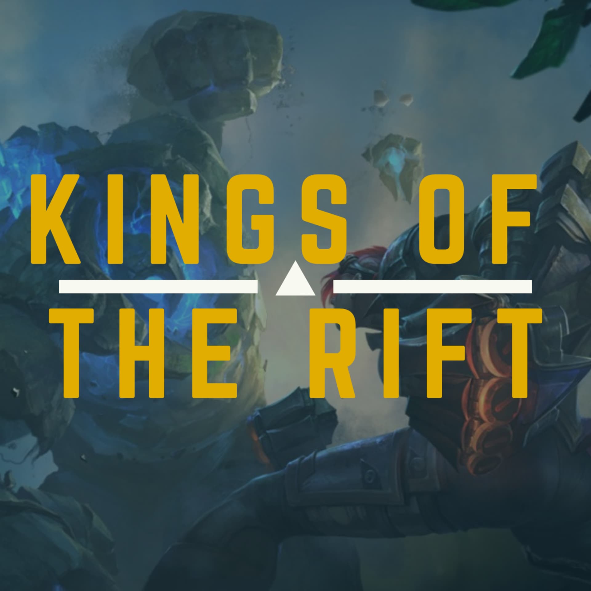 Kings of the Rift - Podcasts