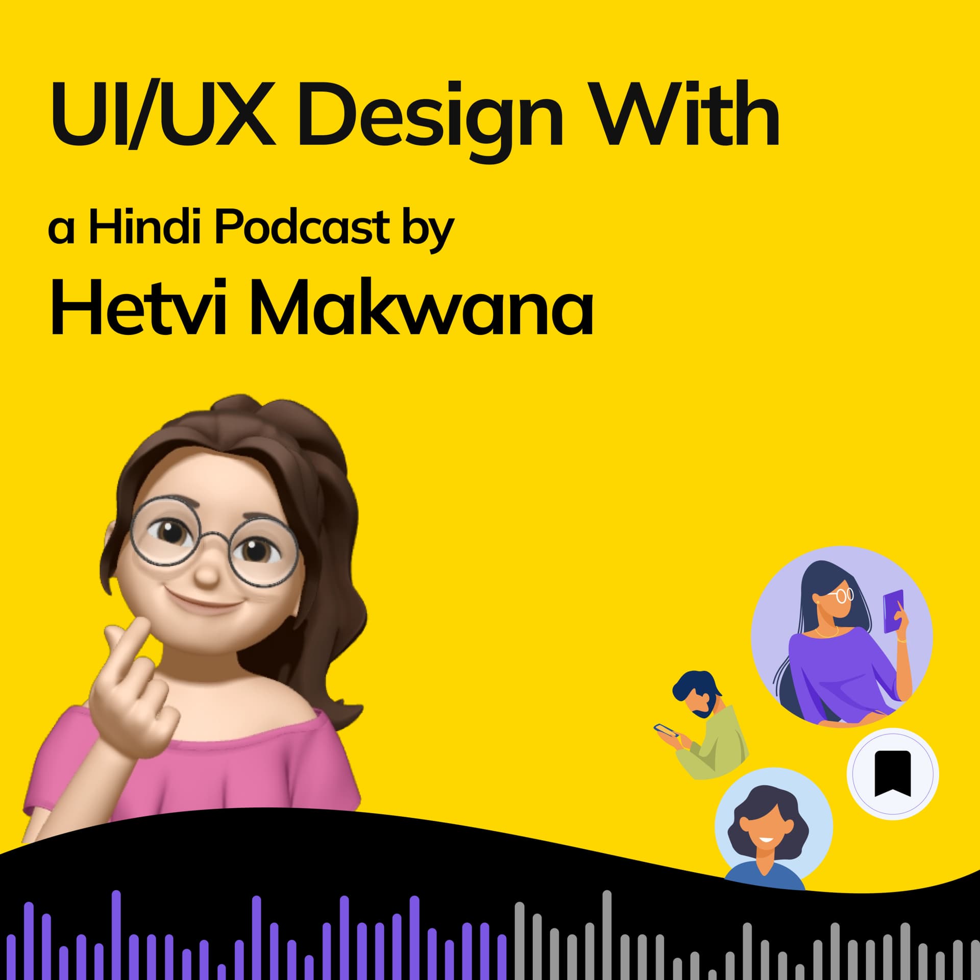 UI/UX Design - Hindi Podcast With Hetvi Makwana - Podcasts