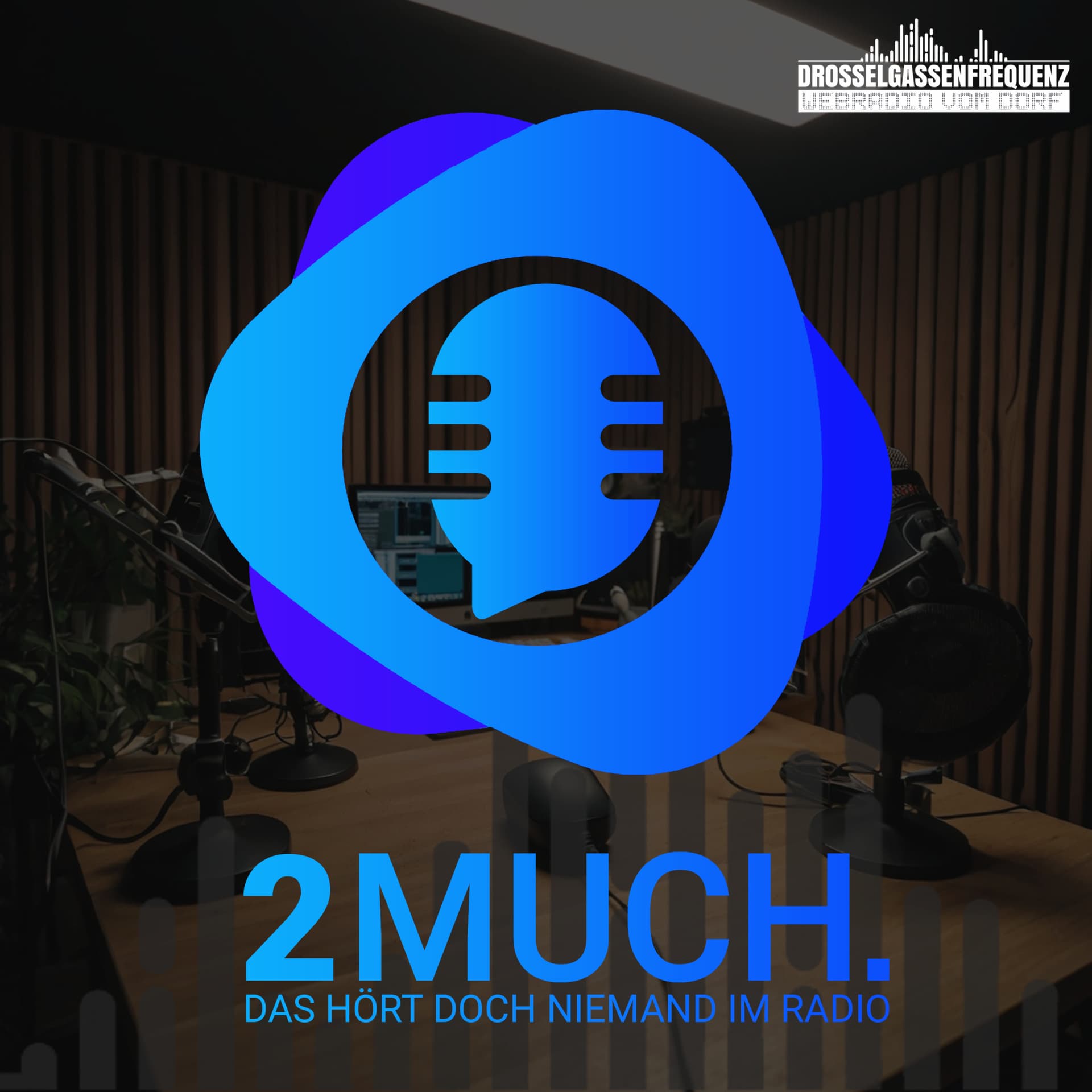2 MUCH. - Podcasts