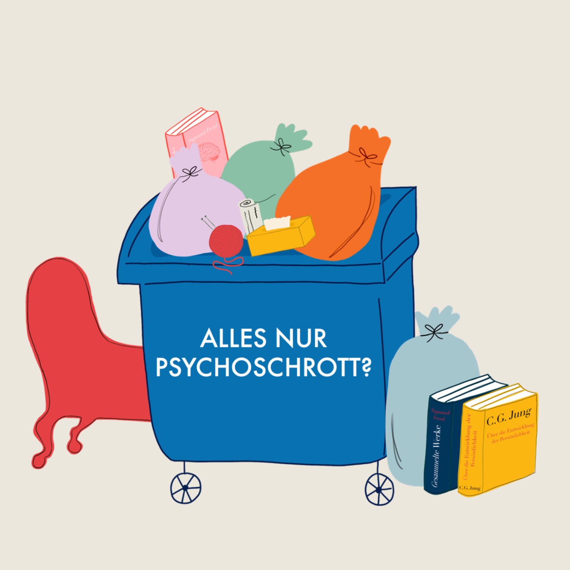 Alles nur Psychoschrott? - Wir räumen auf. - Podcasts