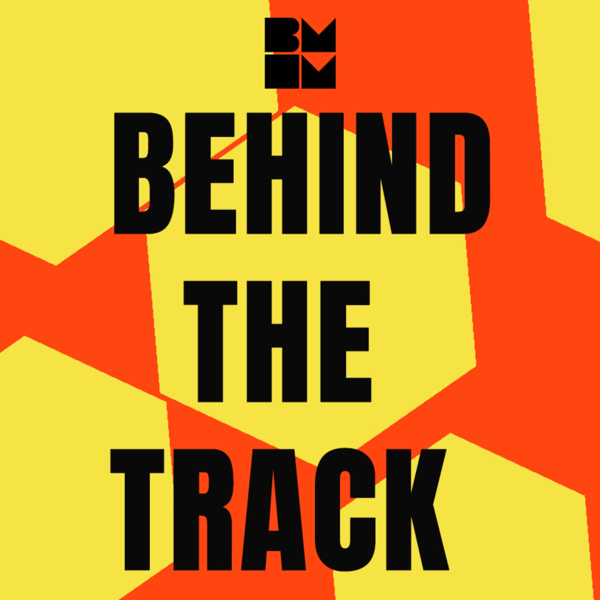 Behind the Track - Podcasts