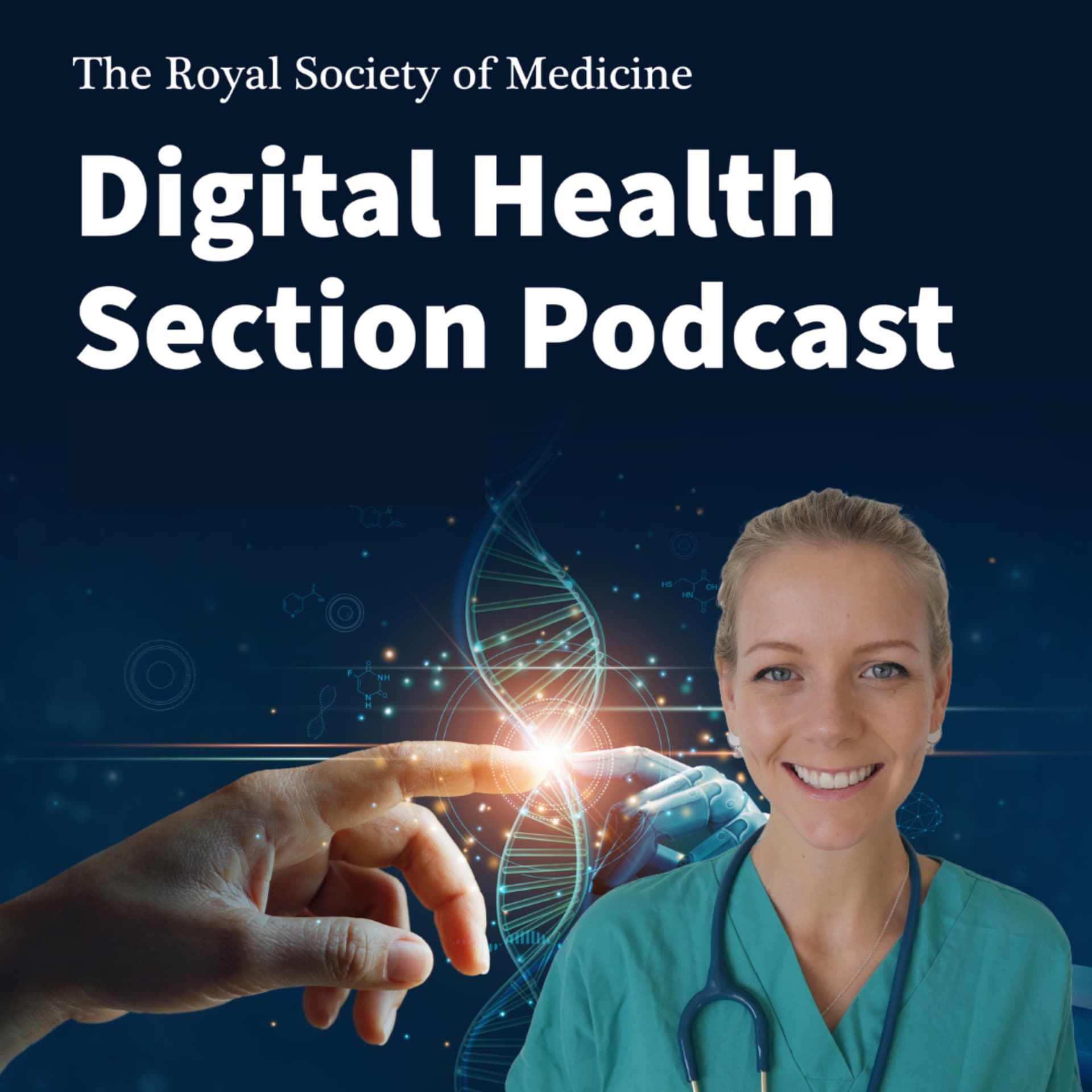 Digital Health Podcast- Royal Society of Medicine - Podcasts