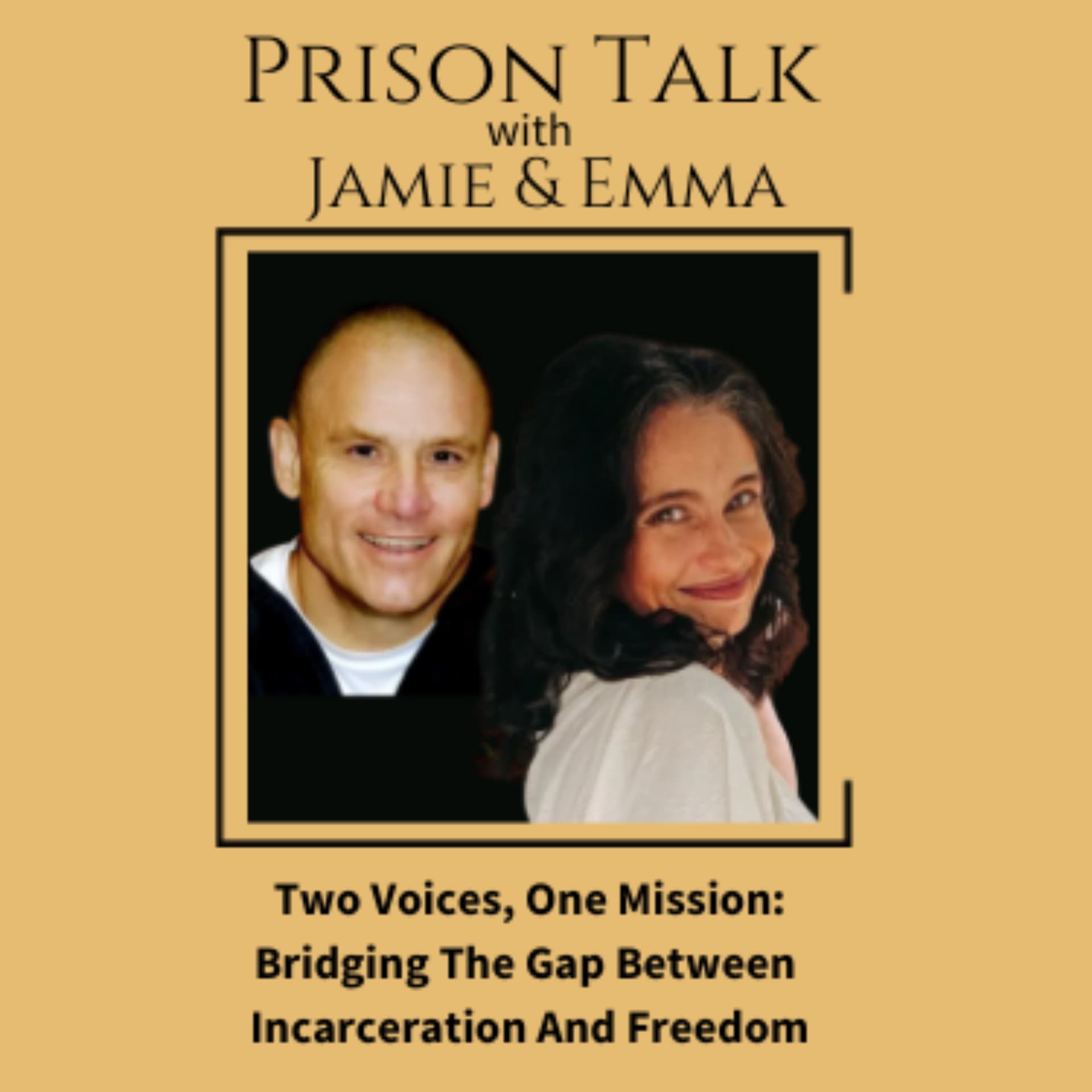 Prison Talk with Jamie & Emma - Podcasts