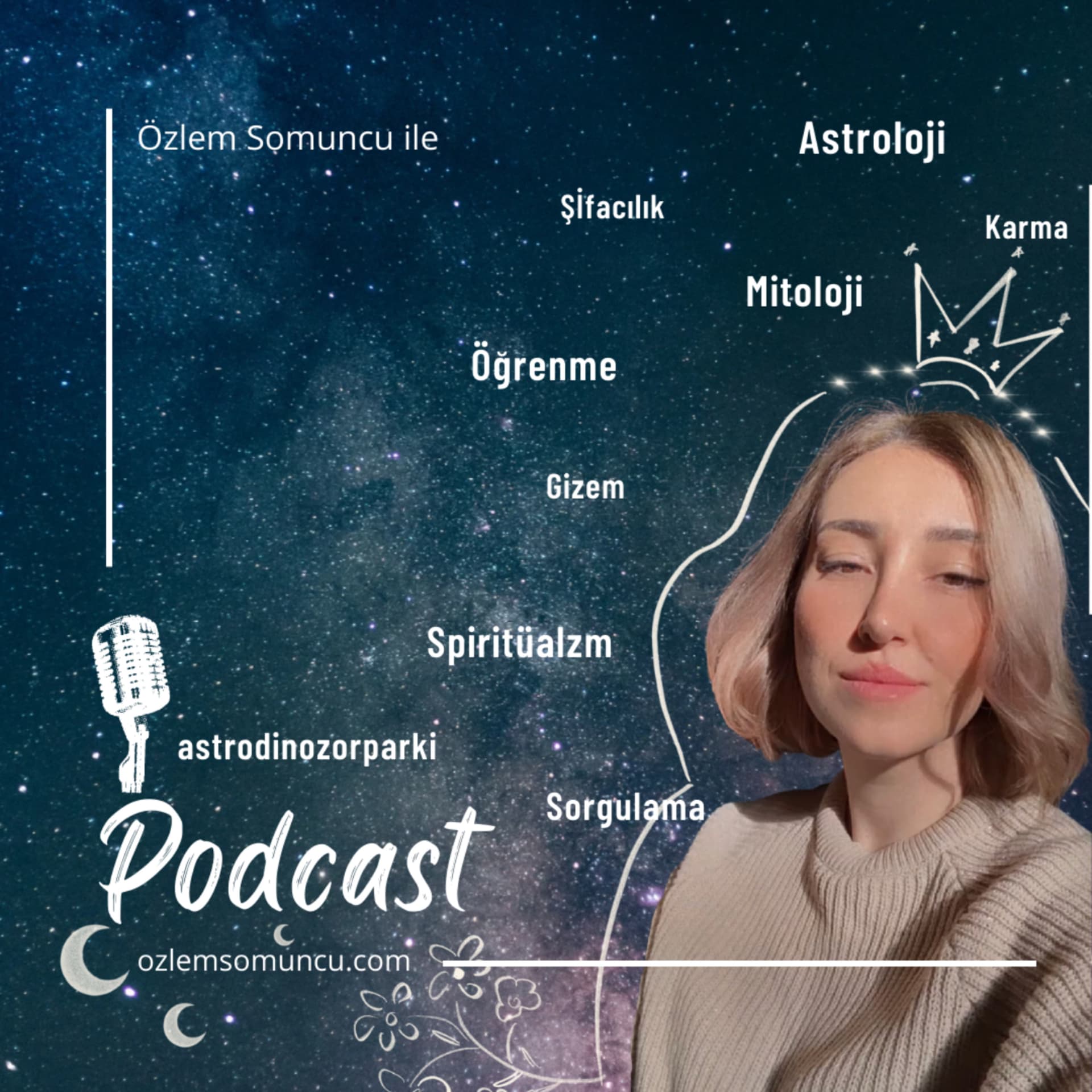 Astrolog Özlem Somuncu - Podcasts