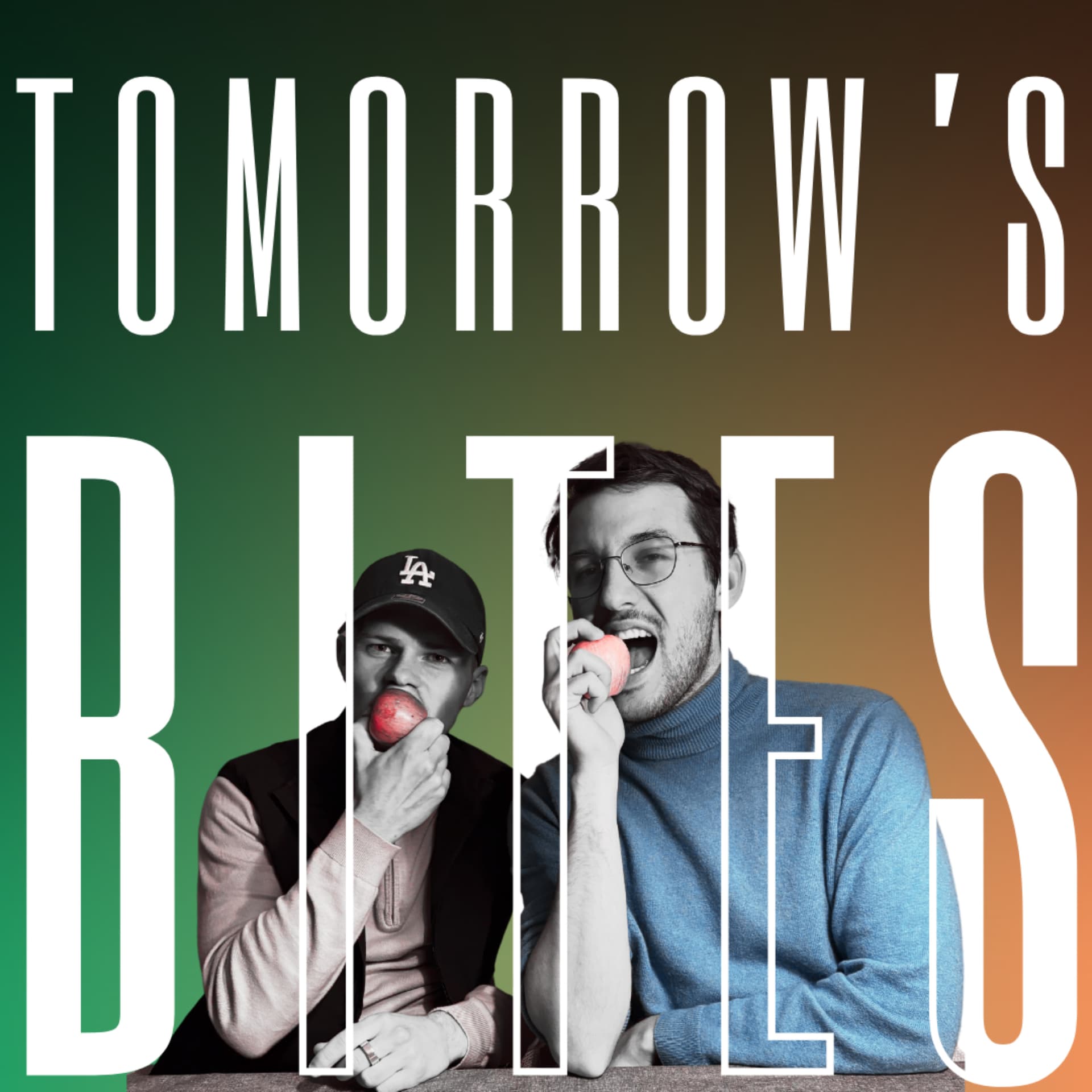 Tomorrow's Bites with Andrés and Sjacco - Podcasts