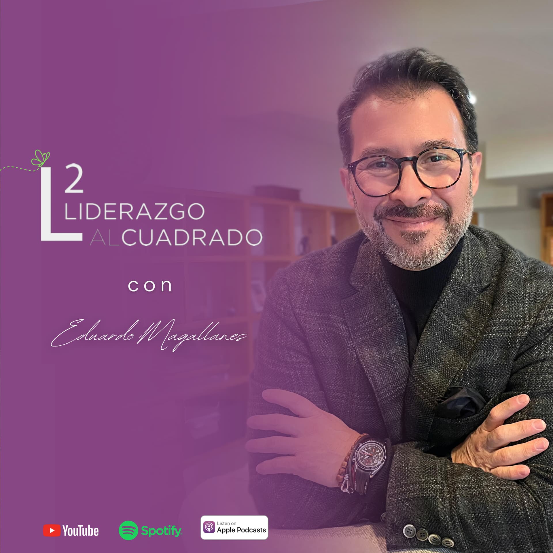 Liderazgo al Cuadrado - Podcasts