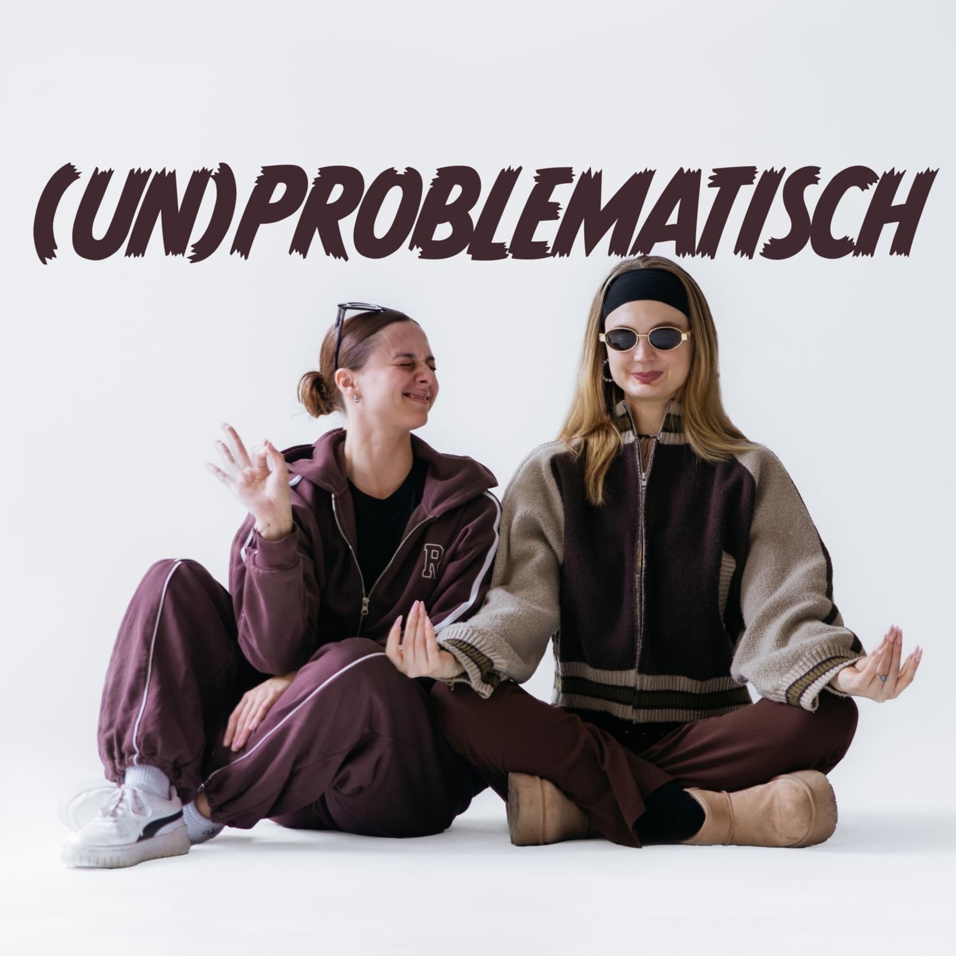 Unproblematisch - Podcasts