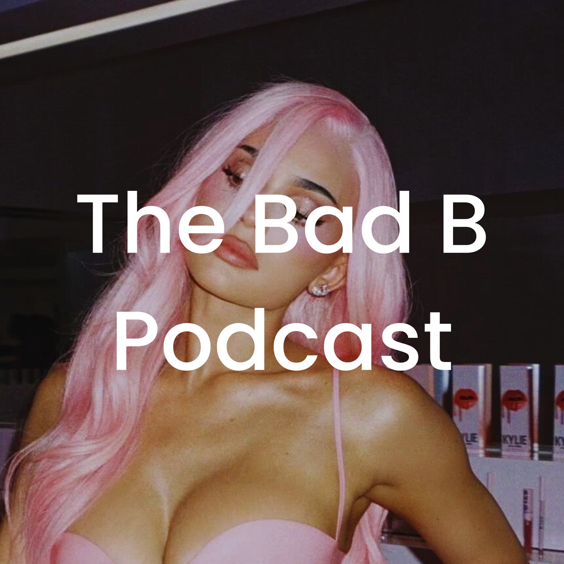 The Bad B Podcast - Podcasts