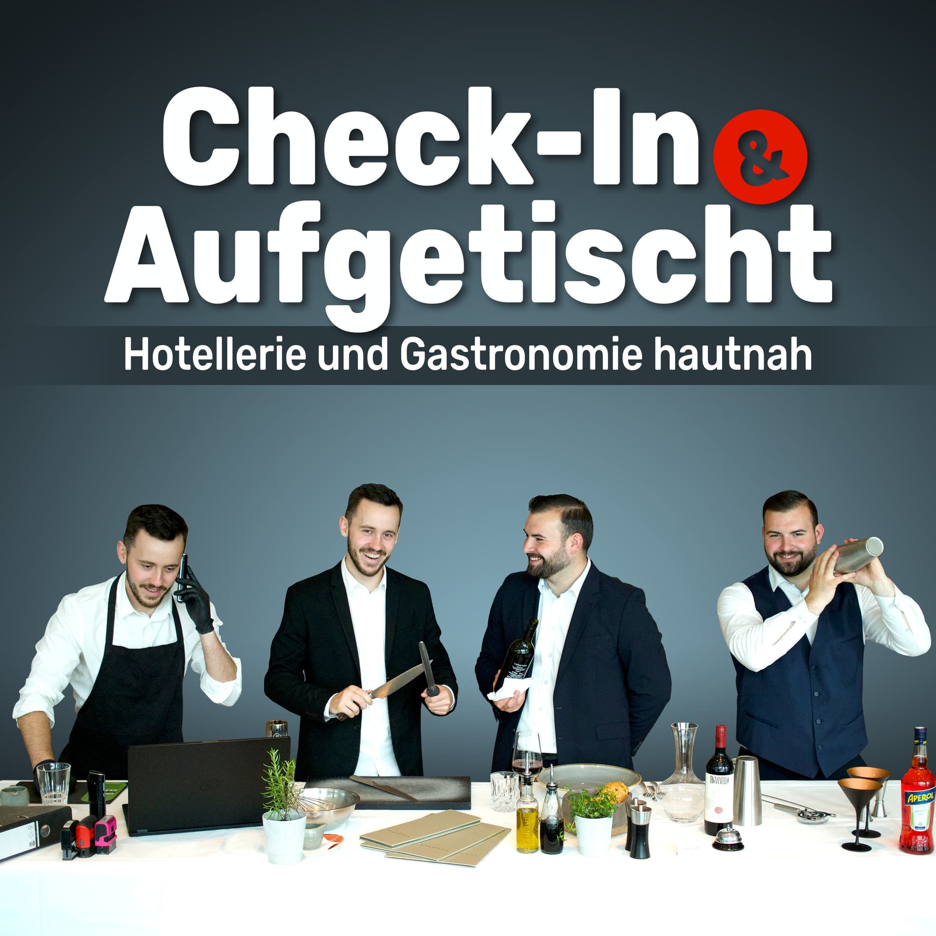 Check-In und Aufgetischt - Hotellerie und Gastronomie hautnah - Podcasts