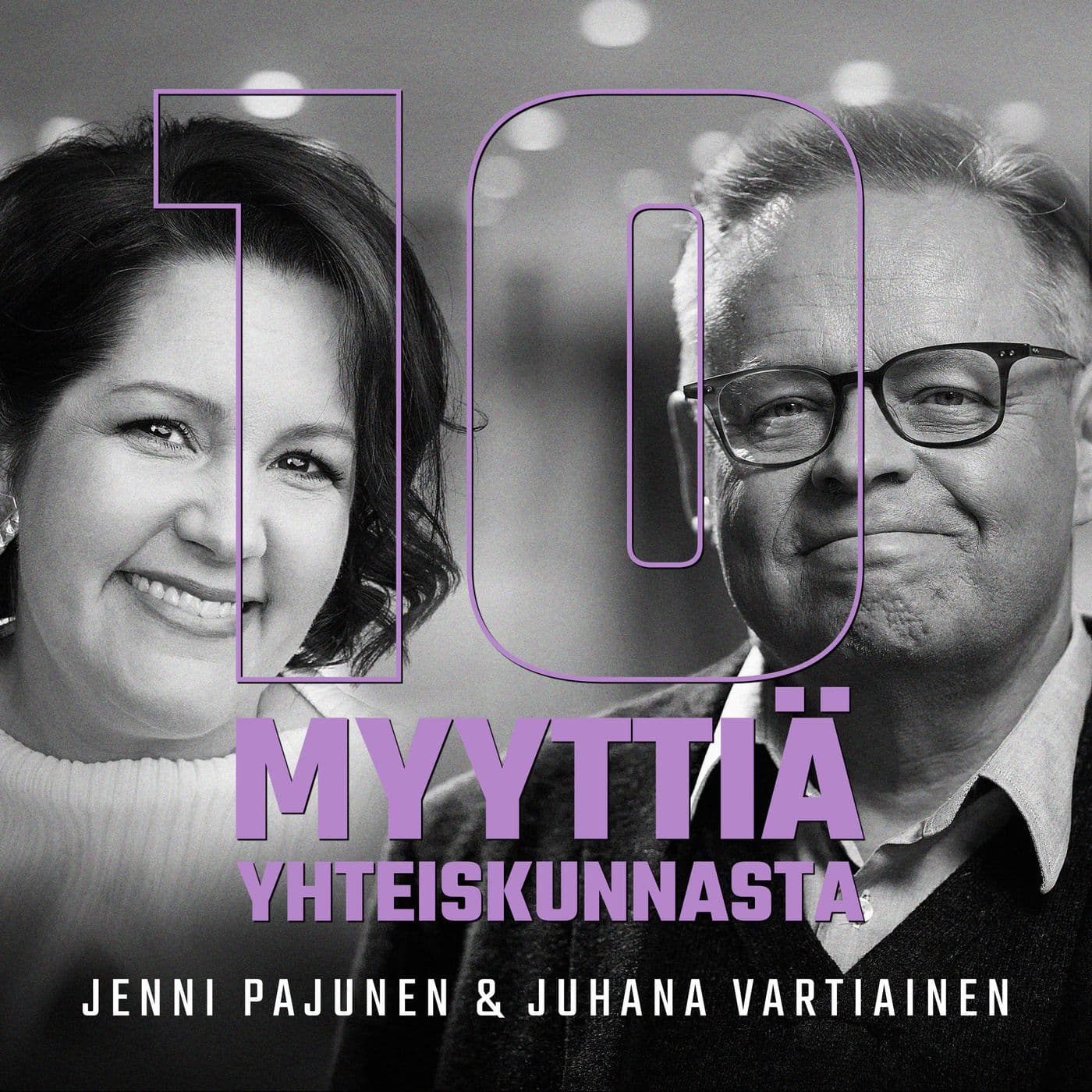 10 myyttiä yhteiskunnasta - Podcasts