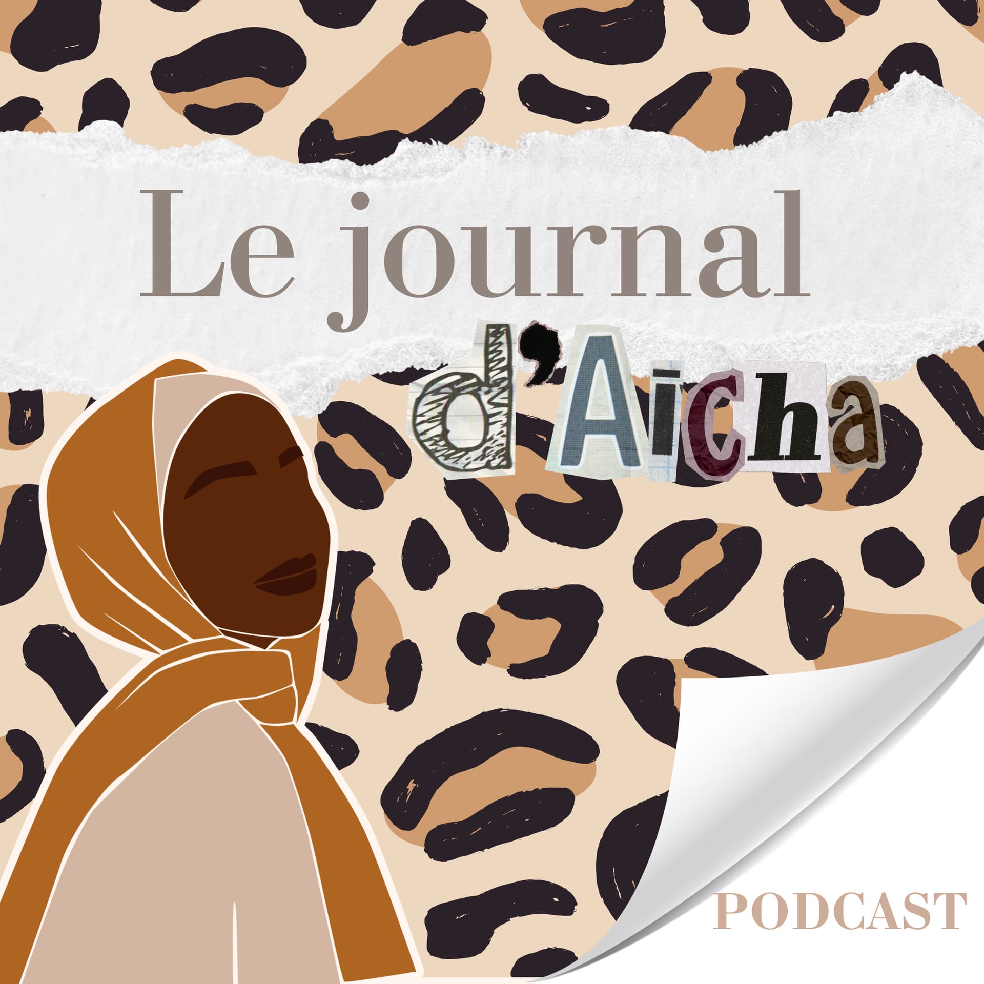 Le journal d'Aïcha - Podcasts
