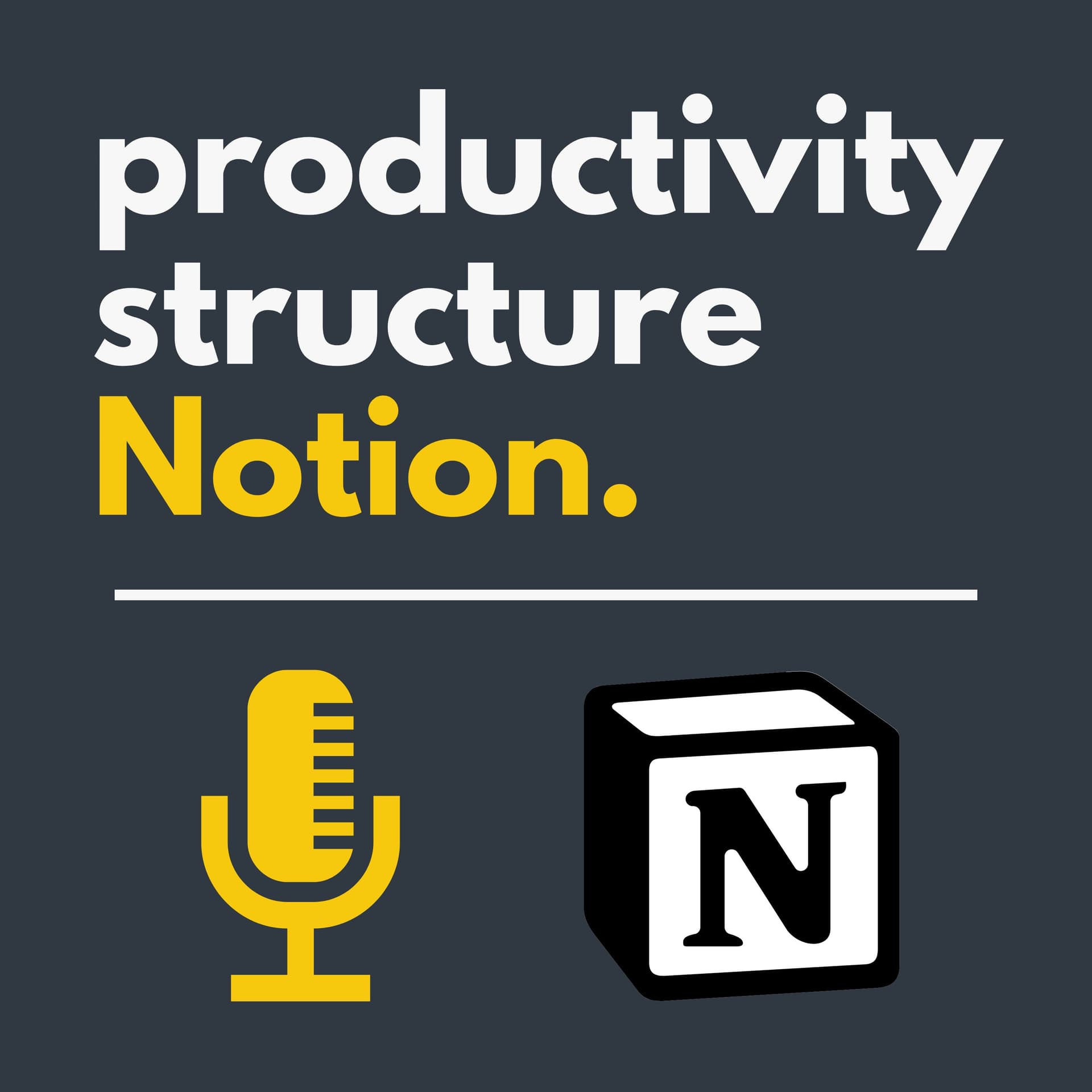 Produktiv mit Notion - Podcasts