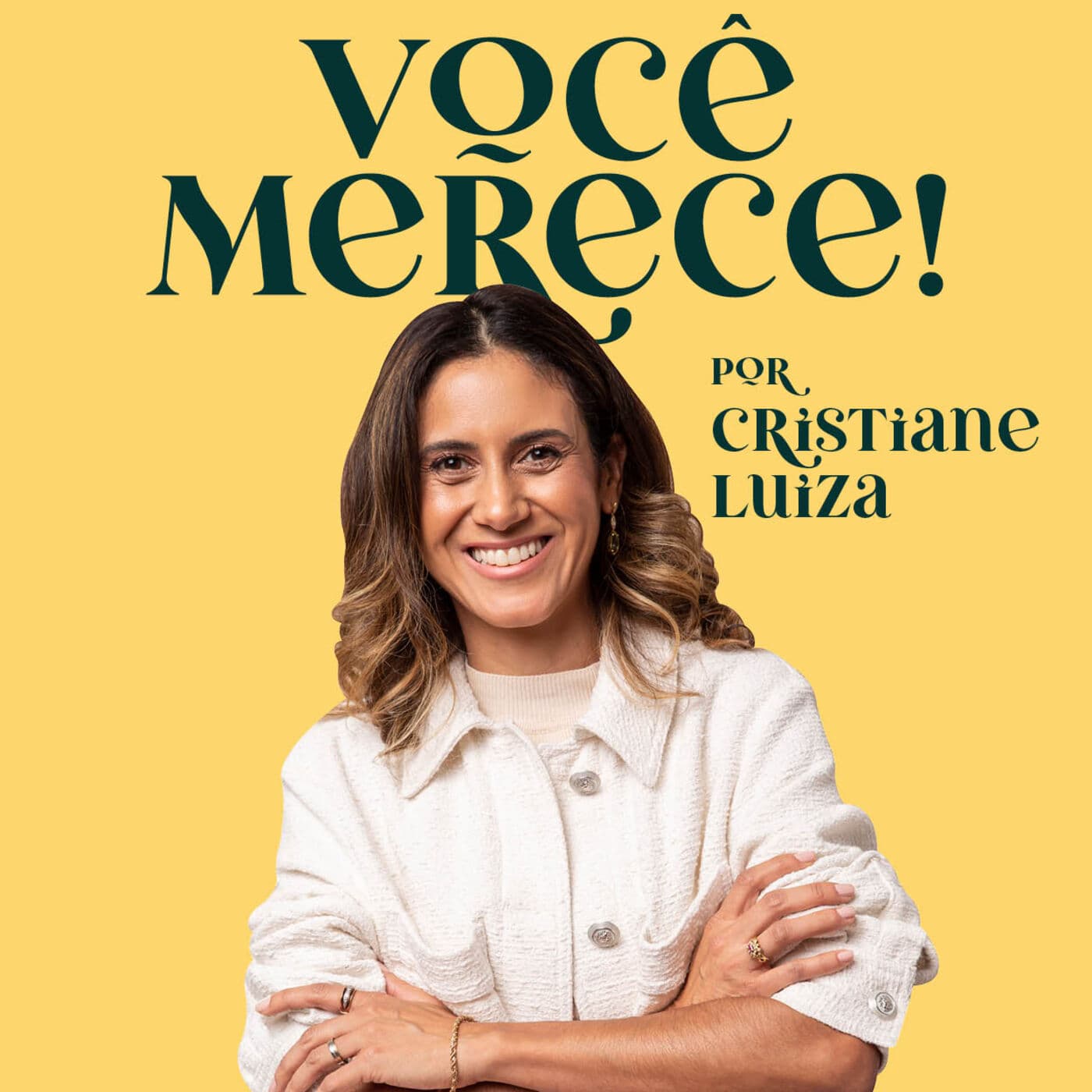 Você Merece - Podcasts
