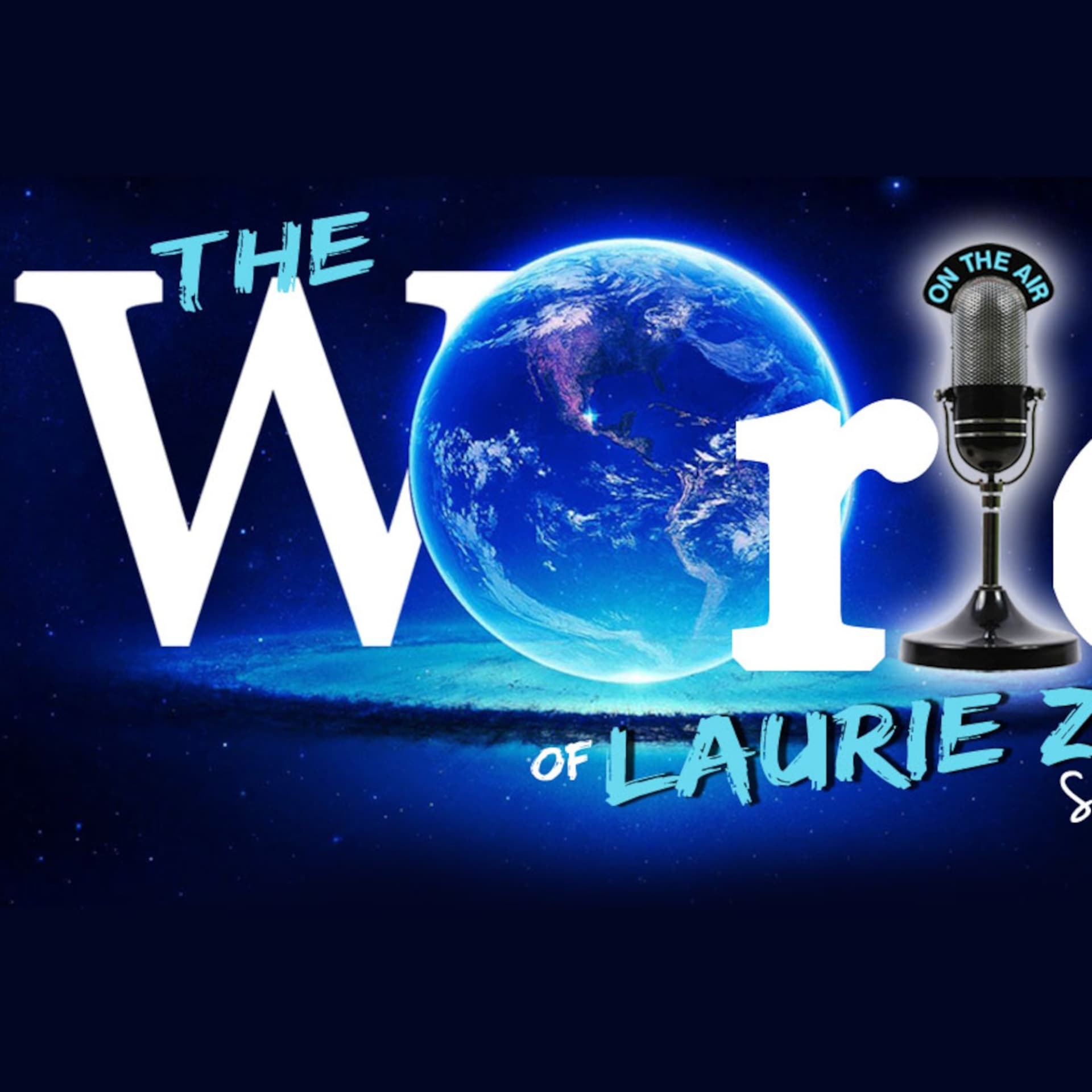 The World of Laurie Zoock Variety Show AND The Half Empty Half Full Consumer Advocacy Radio Show - Podcasts