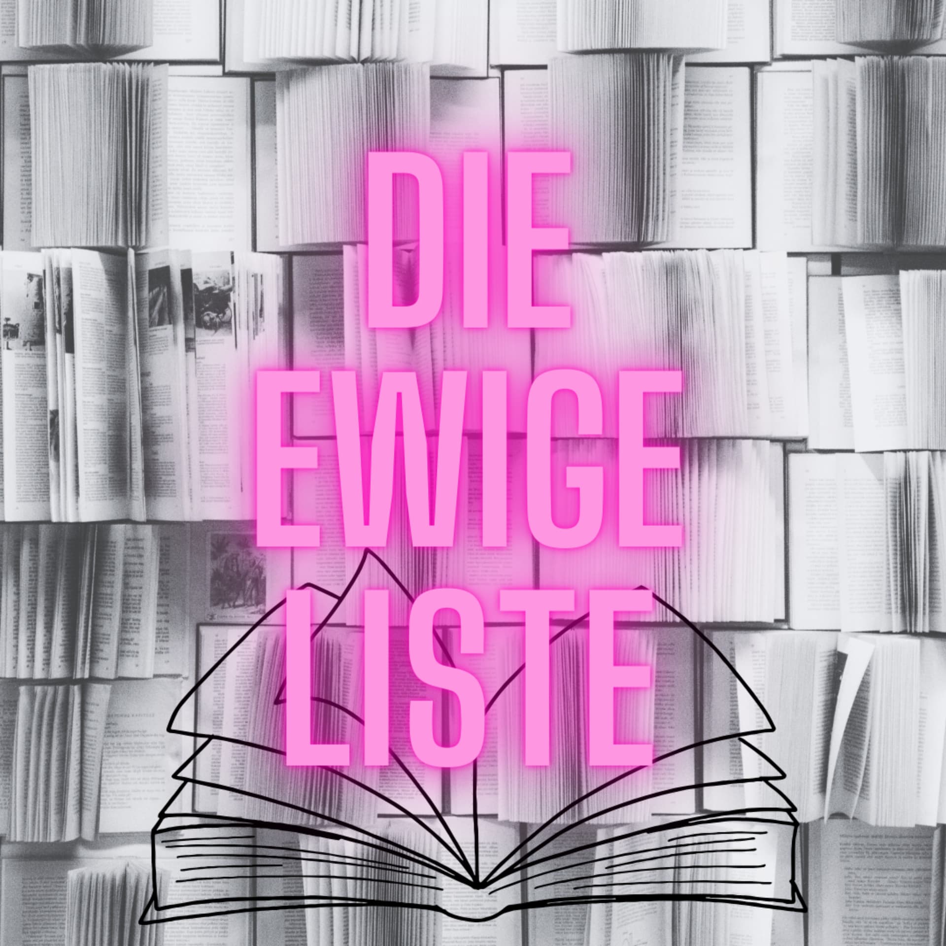 Die ewige Liste - Podcasts
