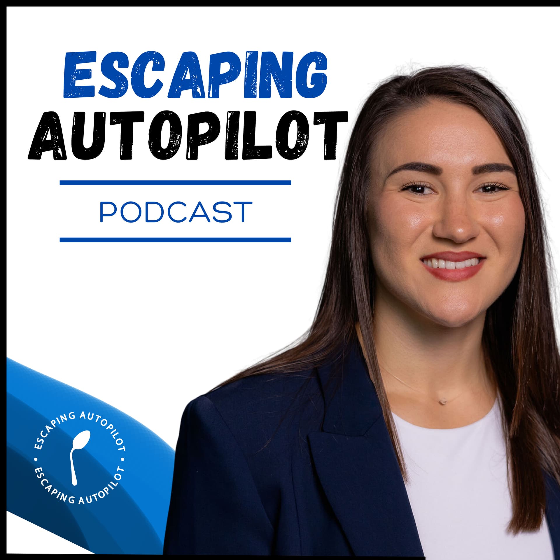 Escaping Autopilot Podcast - Podcasts