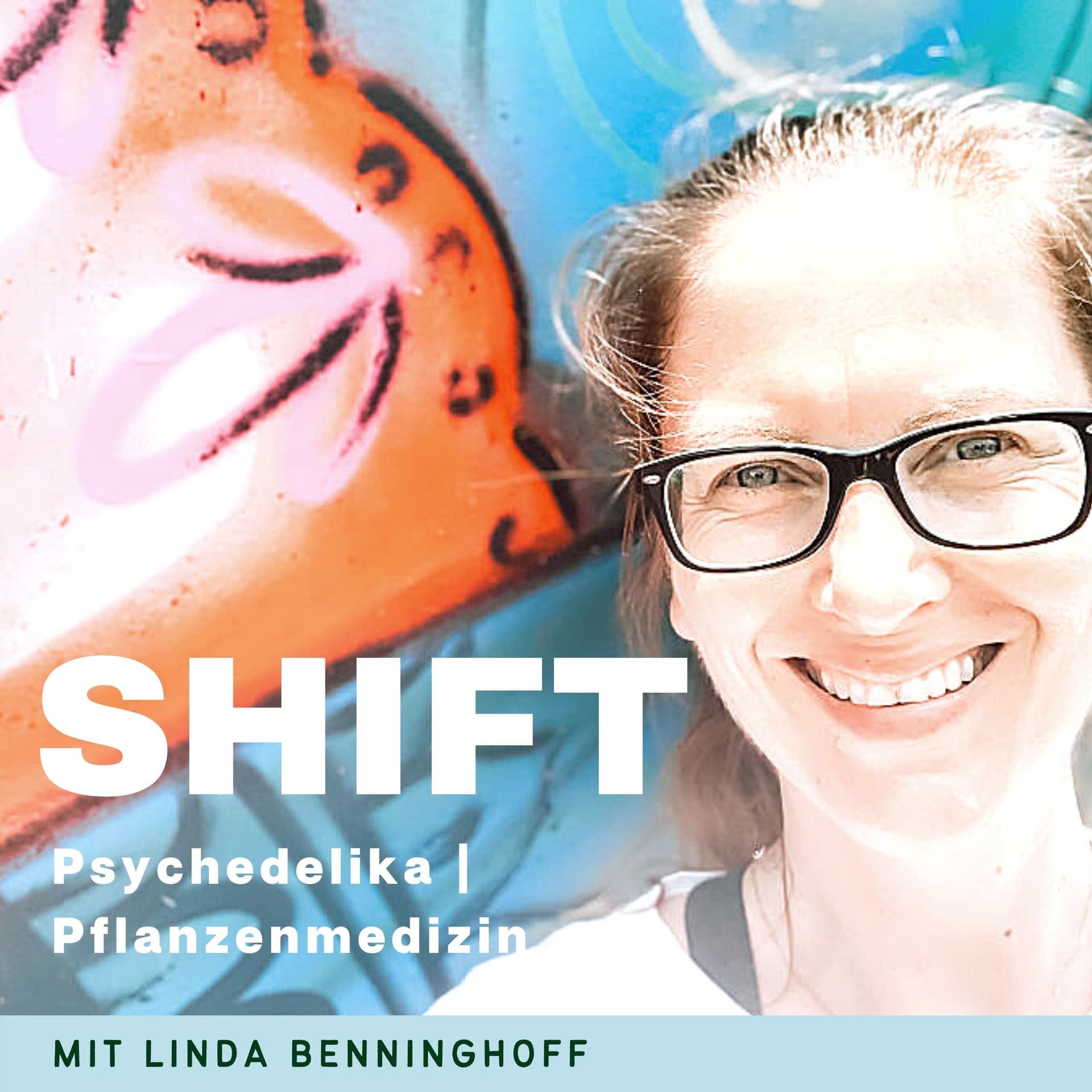 Shift | Psychedelika & Pflanzenmedizin: Heilung & Transformation - Podcasts